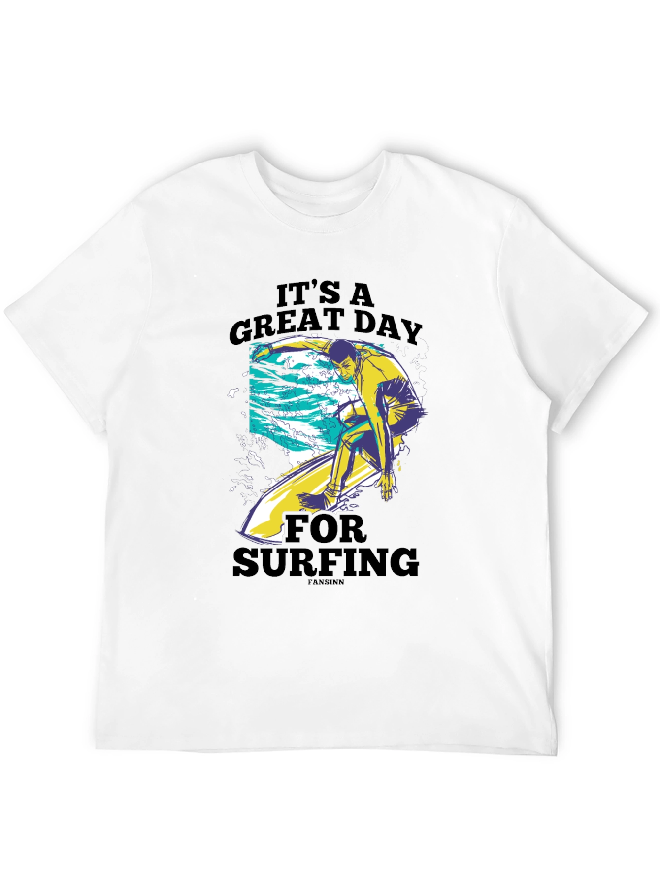 Its a Great Day for Surfing T-Shirt