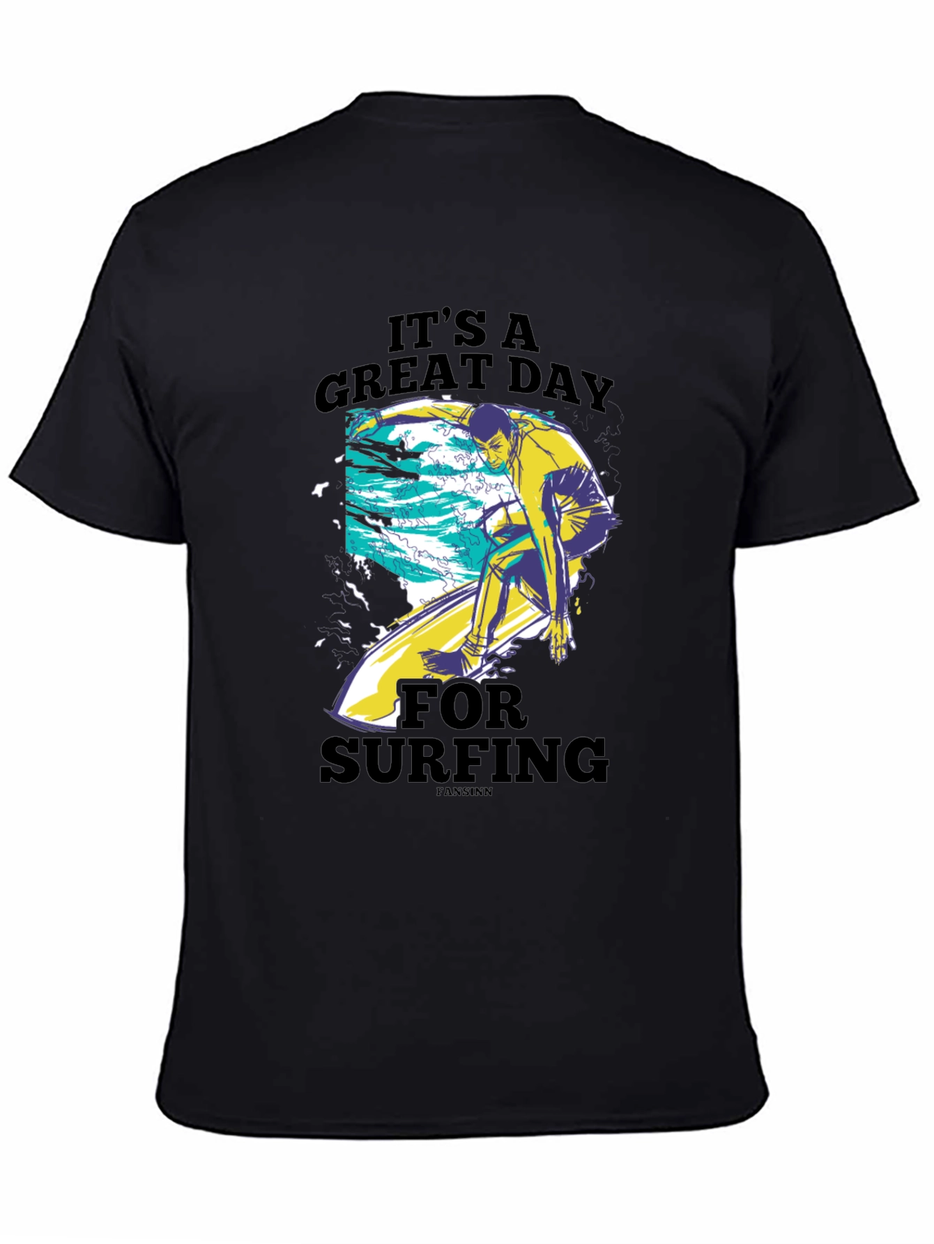 Its a Great Day for Surfing T-Shirt