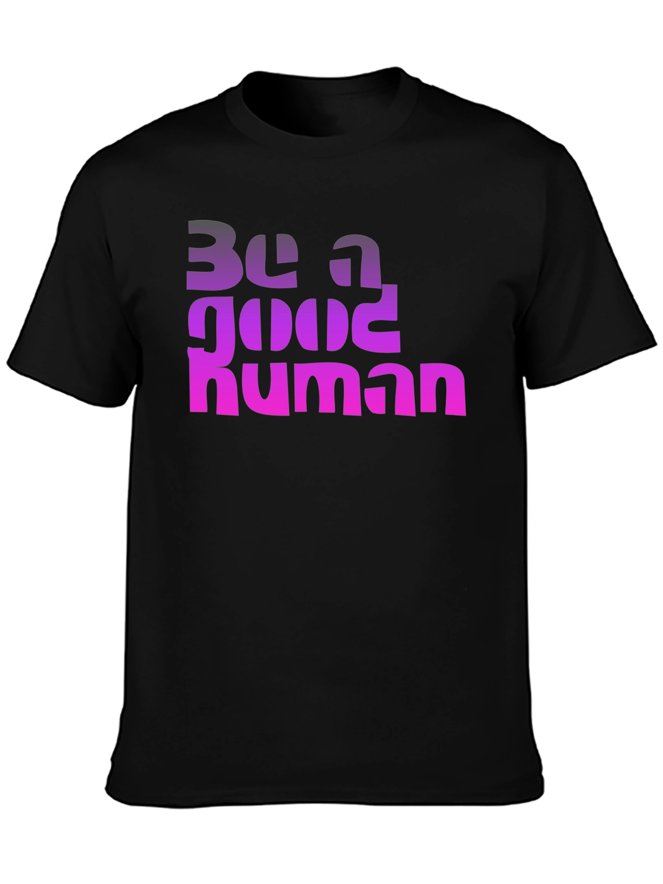 Be a Good Human Graphic T-Shirt - Black