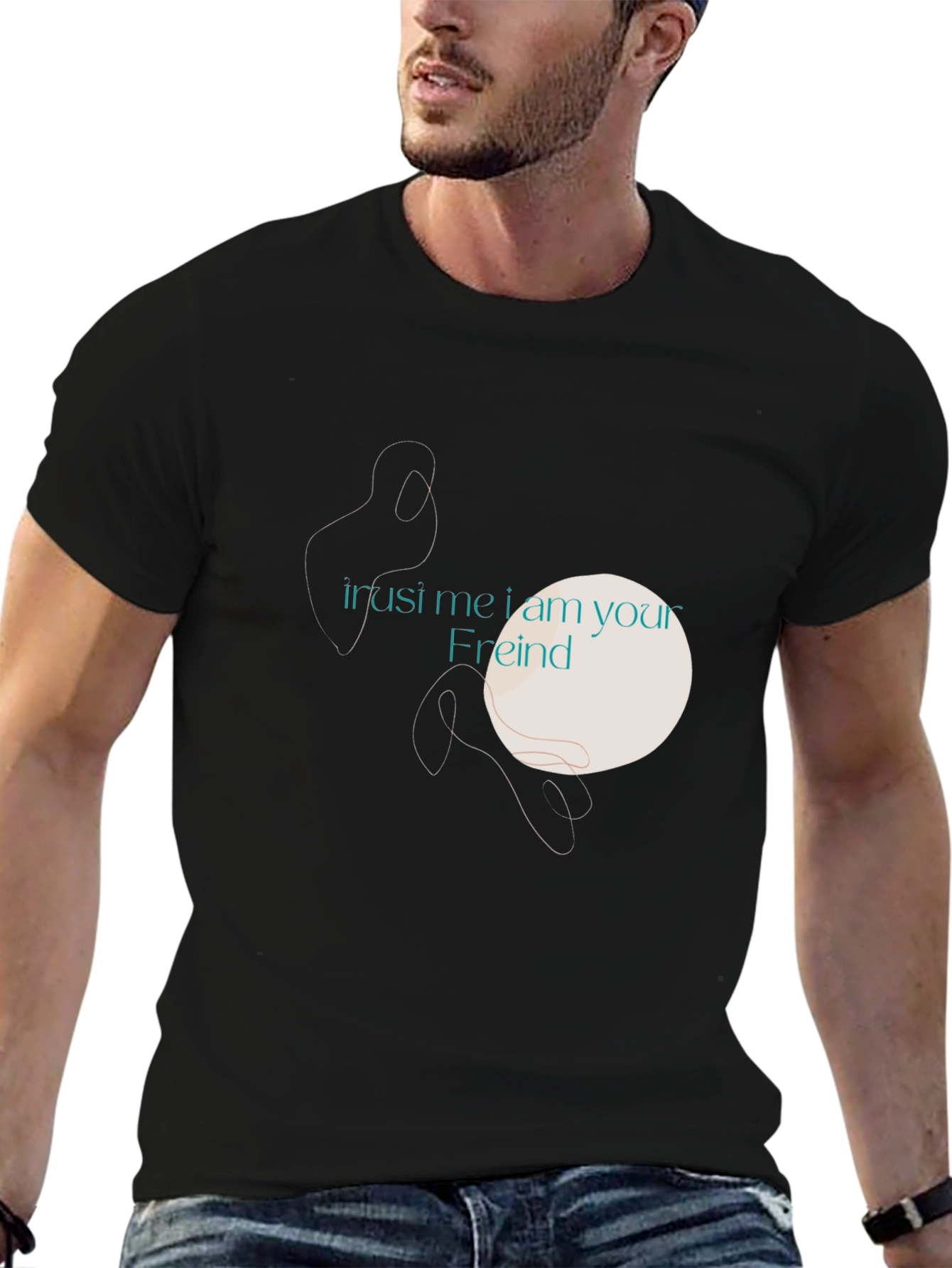 Trust Me Friend T-Shirt - Unique Graphic Tee