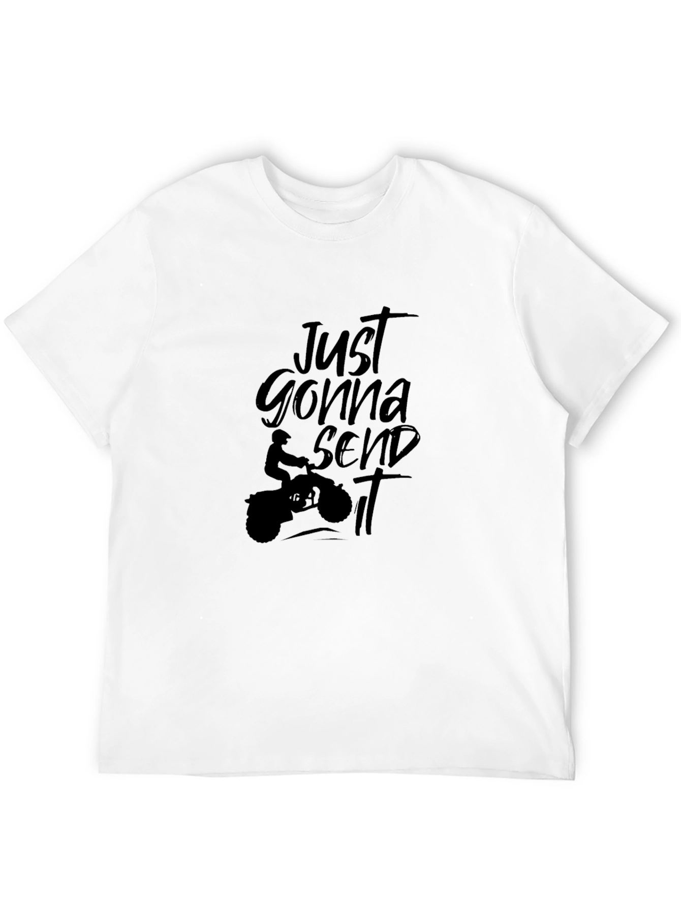 Just Gonna Send It T-Shirt Black Motorcycle