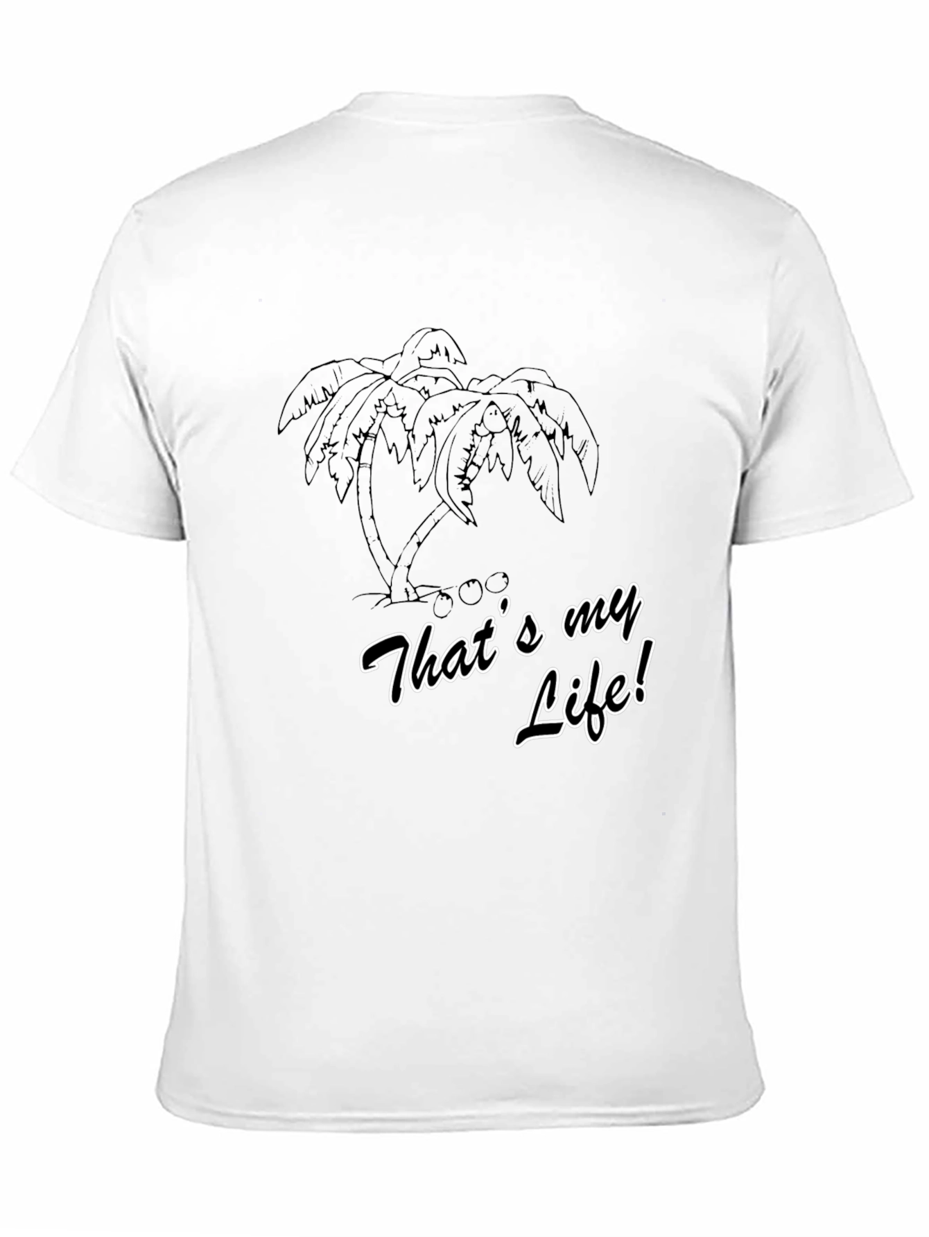 Thats My Life T-Shirt