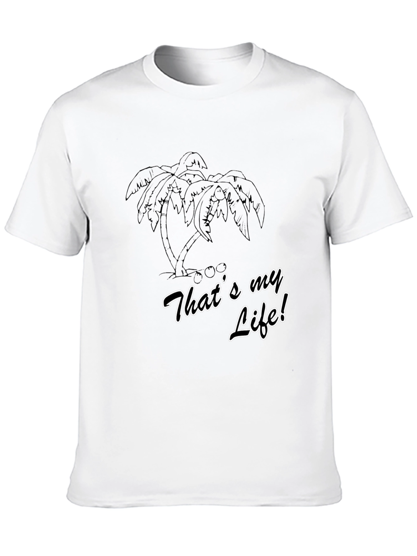Thats My Life T-Shirt