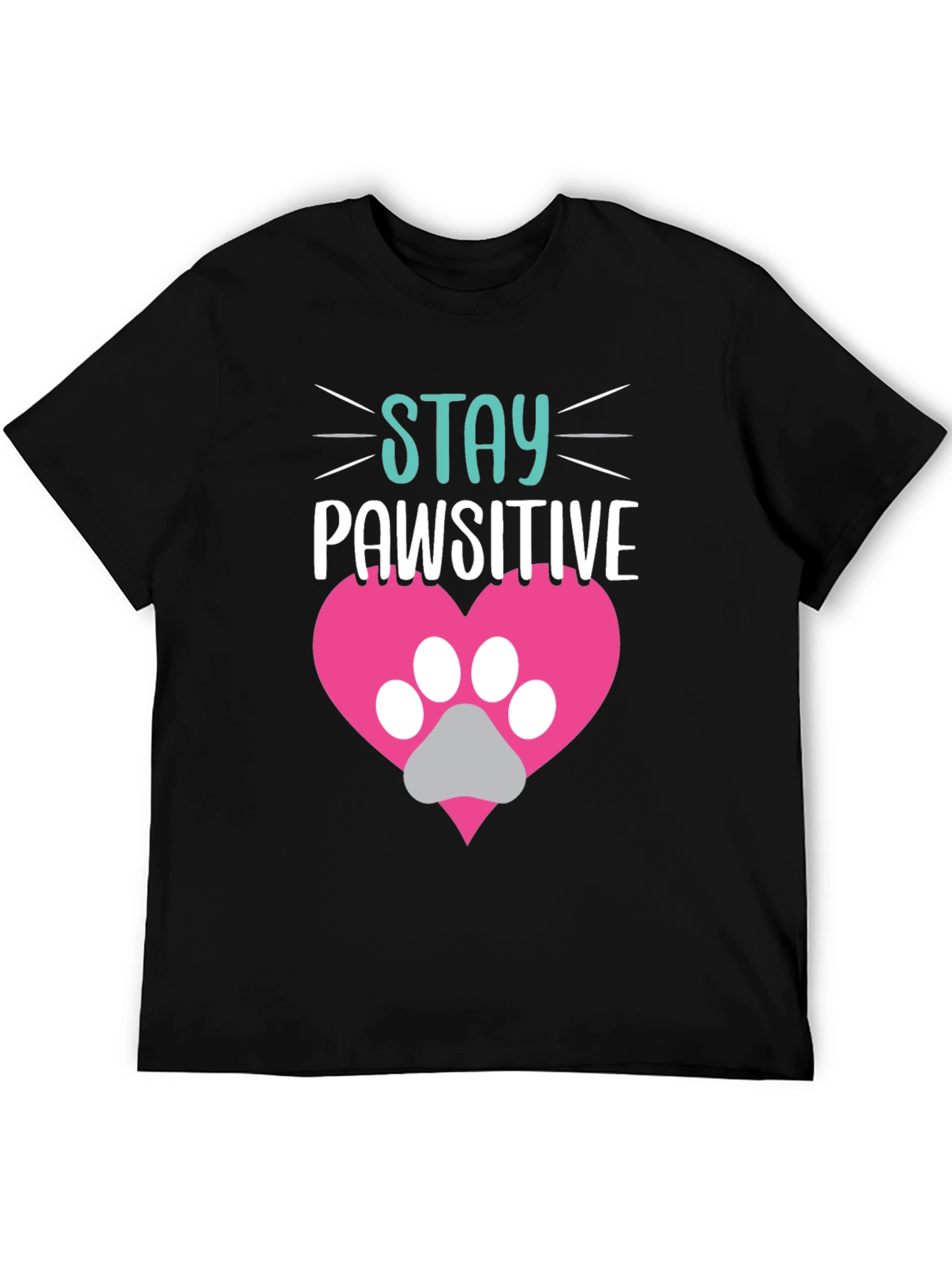 Stay Pawsitive Tee - Cute Pet Lover Shirt