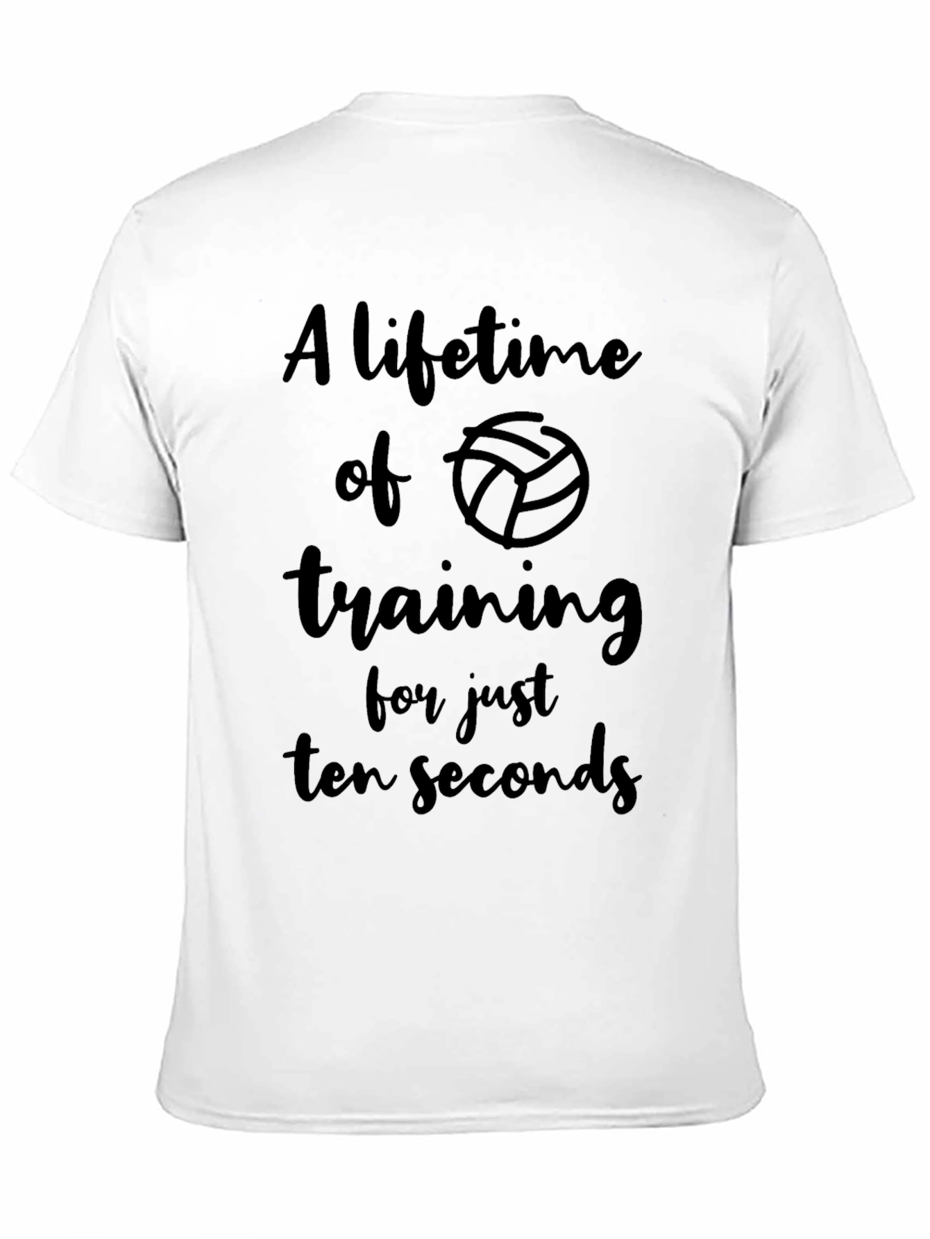 Volleyball Training T-Shirt - Lifetime of Ten Seconds