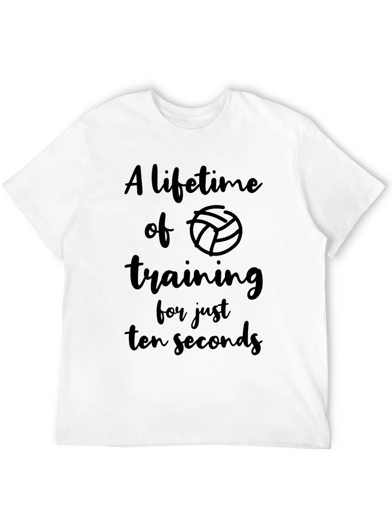 Volleyball Training T-Shirt - Lifetime of Ten Seconds