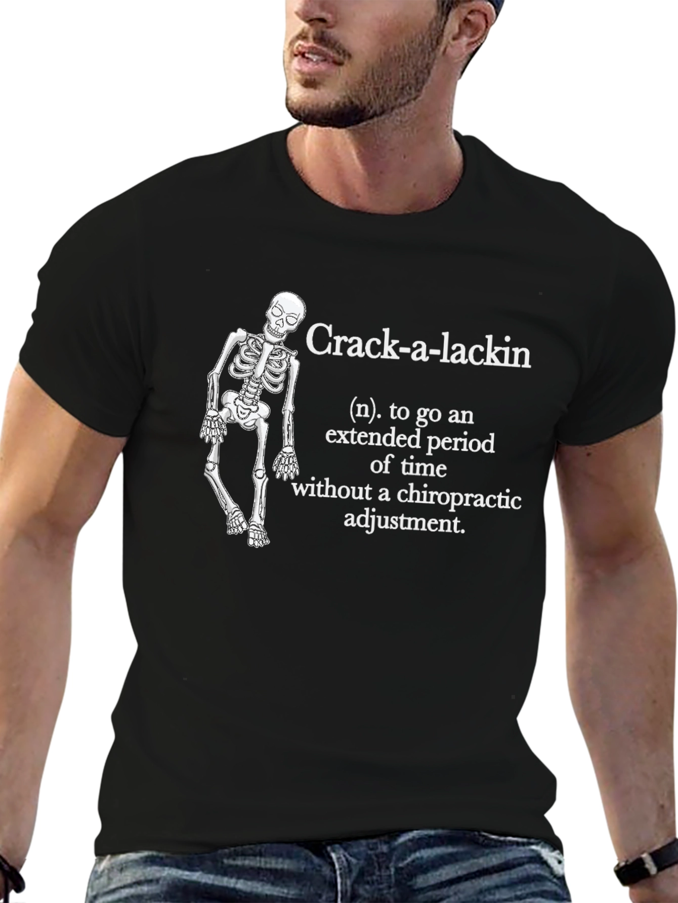 Crack-a-Lackin Chiropractic T-Shirt