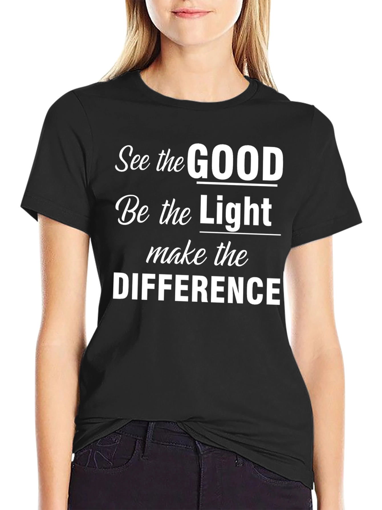 Inspirational Graphic T-Shirt - See The Good