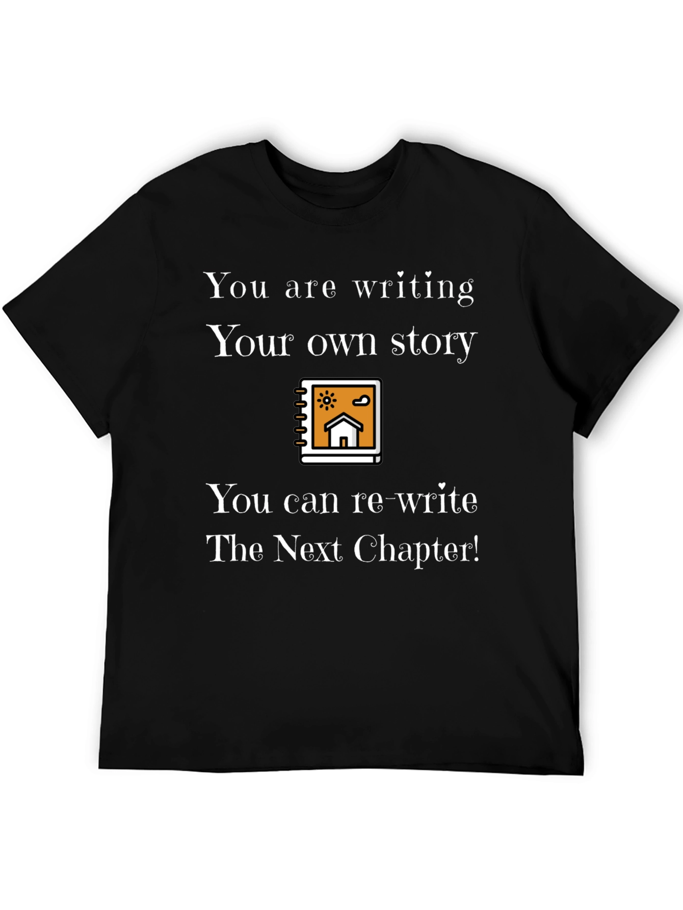Inspirational Your Story Graphic Tee