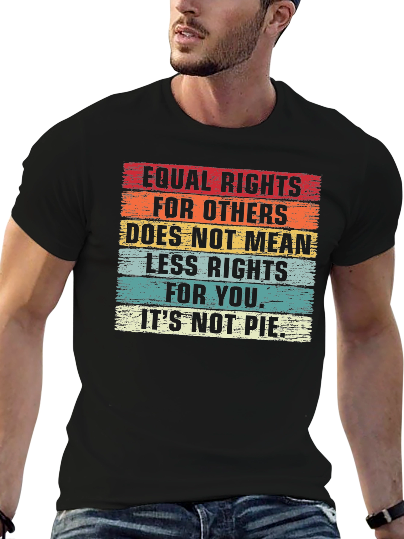 Equal Rights T-Shirt: Equality For All