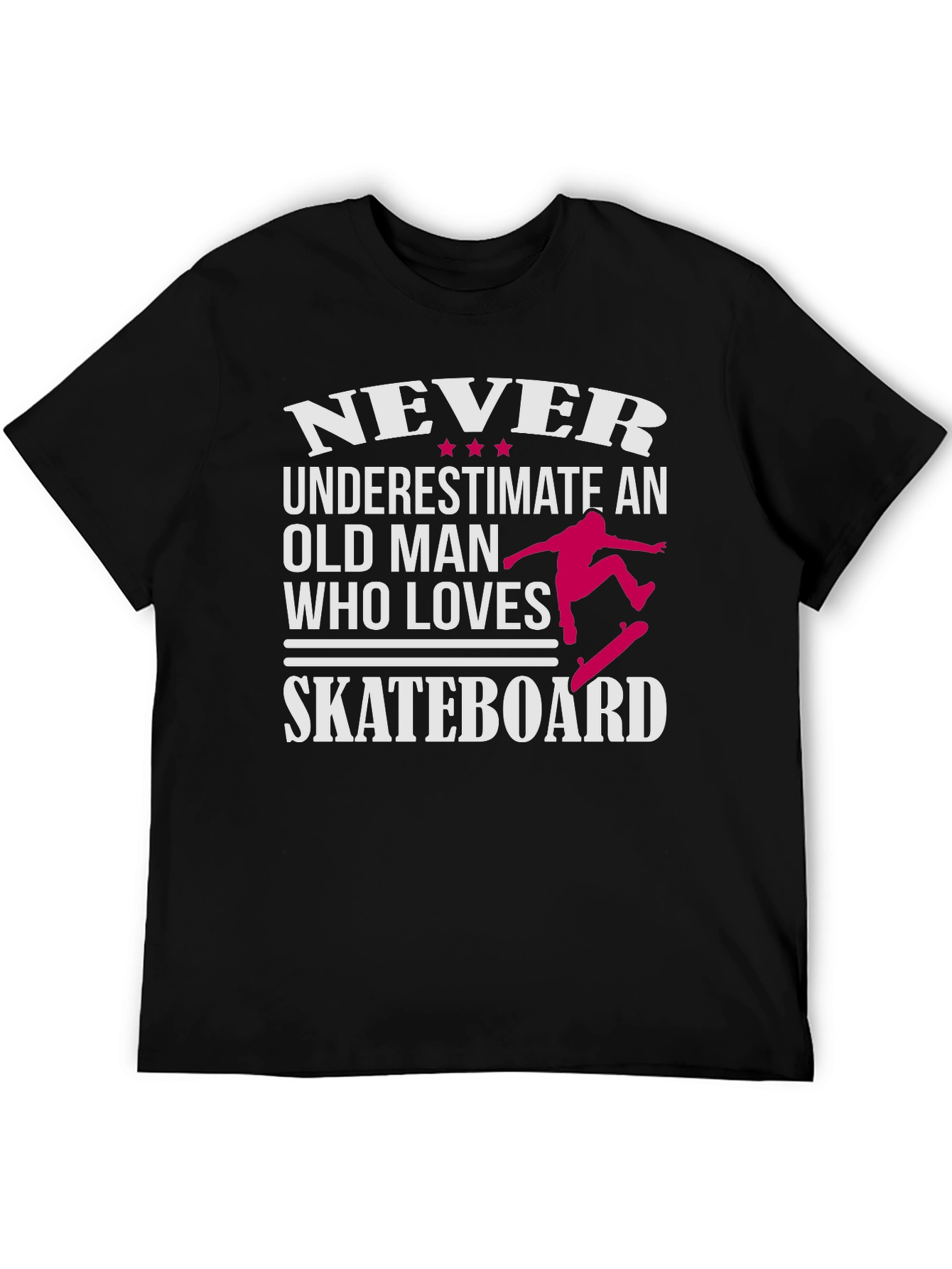Never Underestimate Old Man Skateboarder Graphic Tee