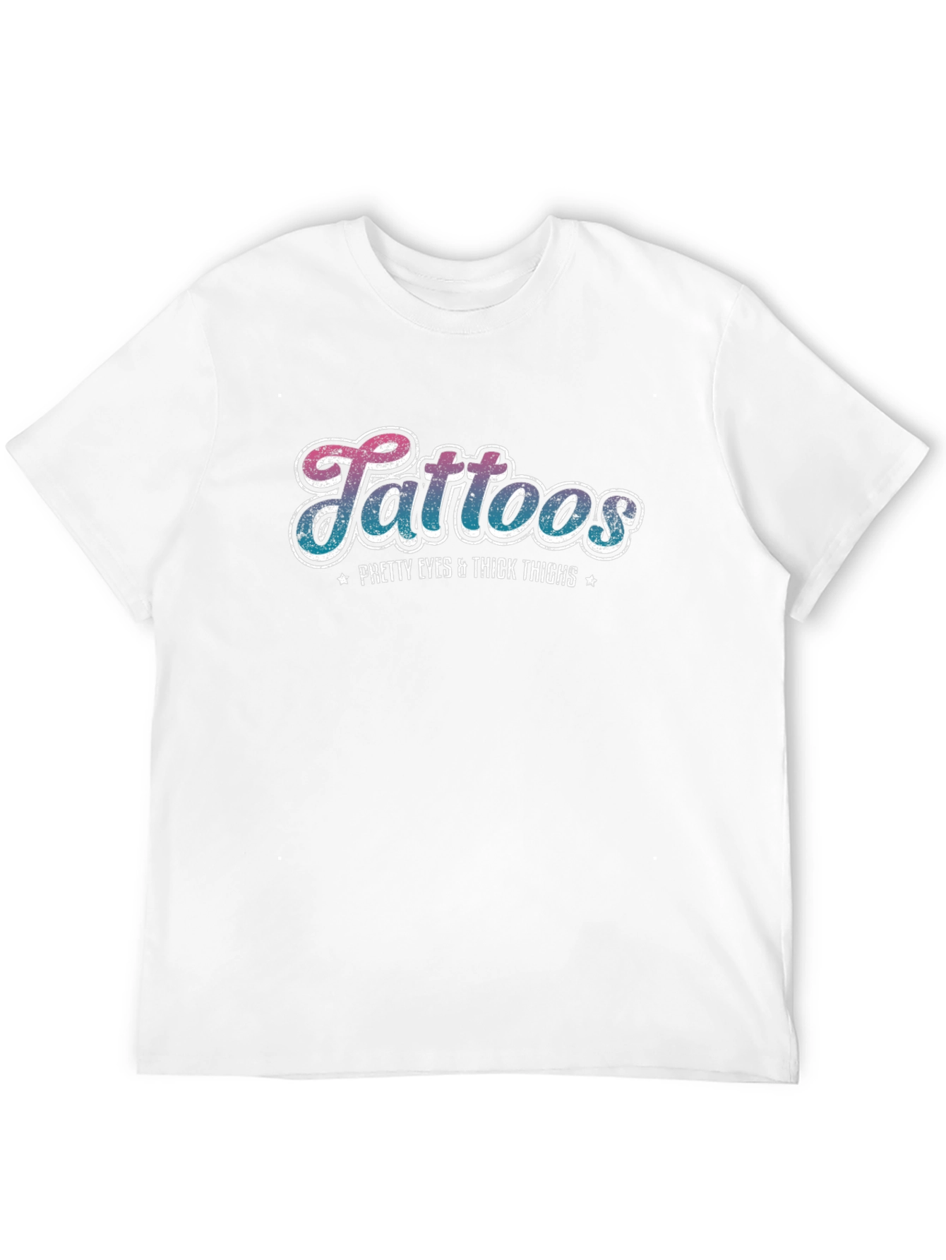Tattoos Pretty Eyes Thick Thighs Graphic Tee
