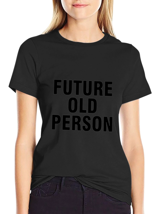 Future Old Person Black T-Shirt