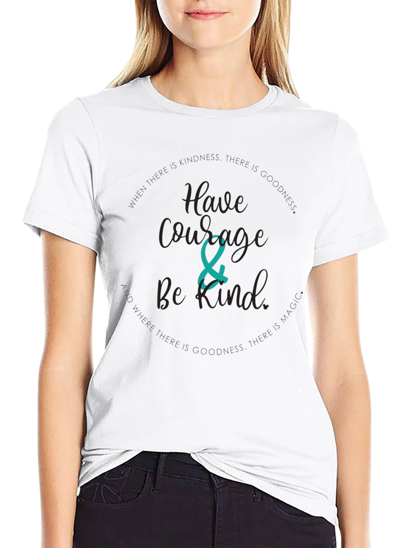 Have Courage Be Kind T-Shirt - Black