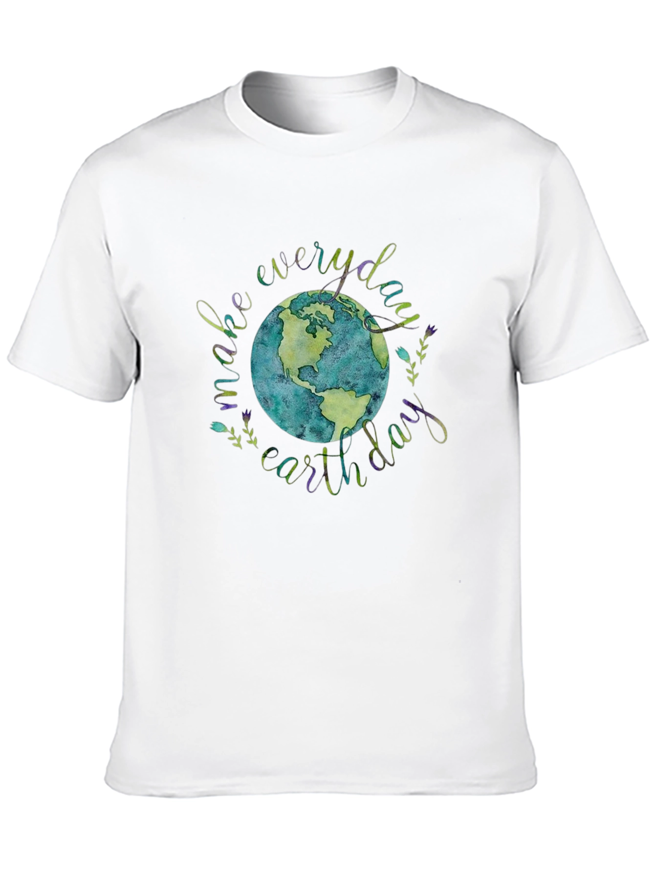 Earth Day T-Shirt - Make Everyday Earth Day