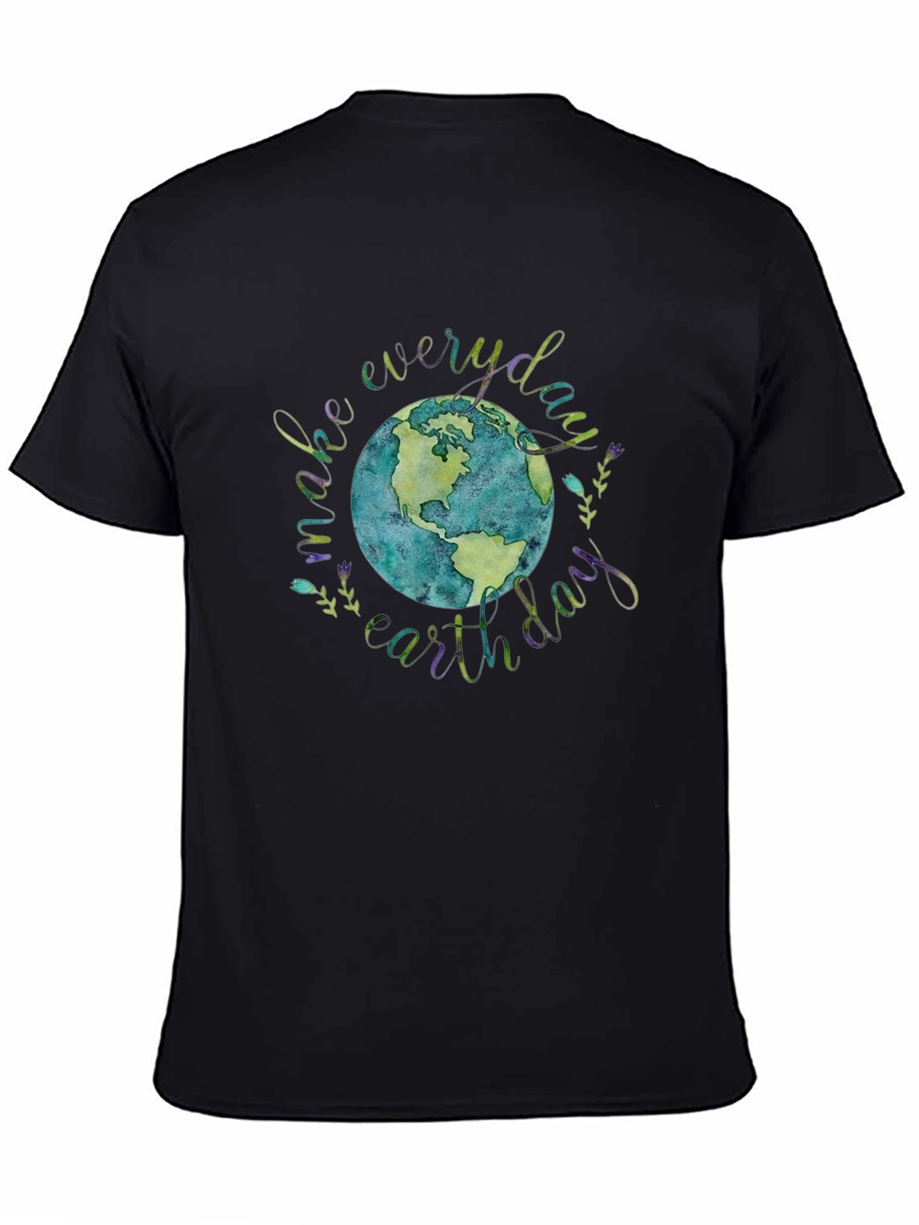 Earth Day T-Shirt - Make Everyday Earth Day