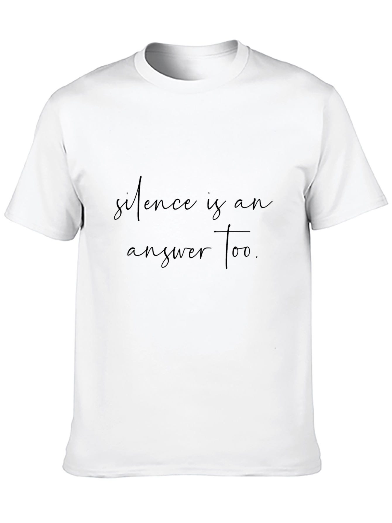 Silence is an Answer Tee - Soft Black Cotton