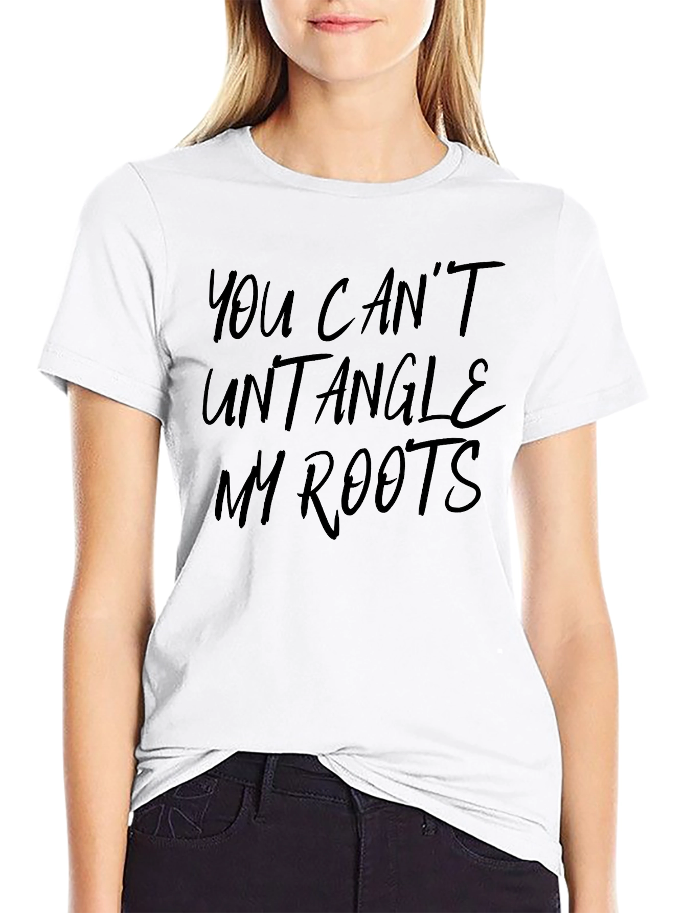 You Cant Untangle My Roots T-Shirt