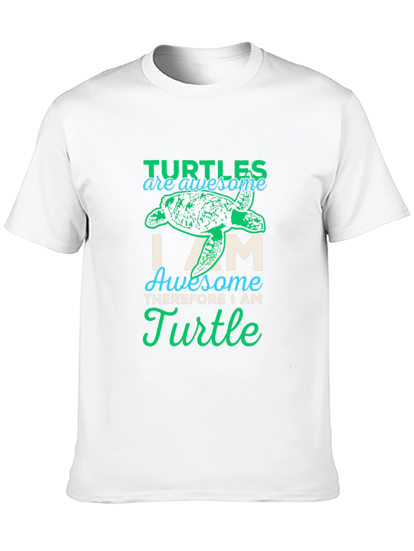 Turtle Lover T-Shirt: Awesome I Am Turtle Graphic Tee