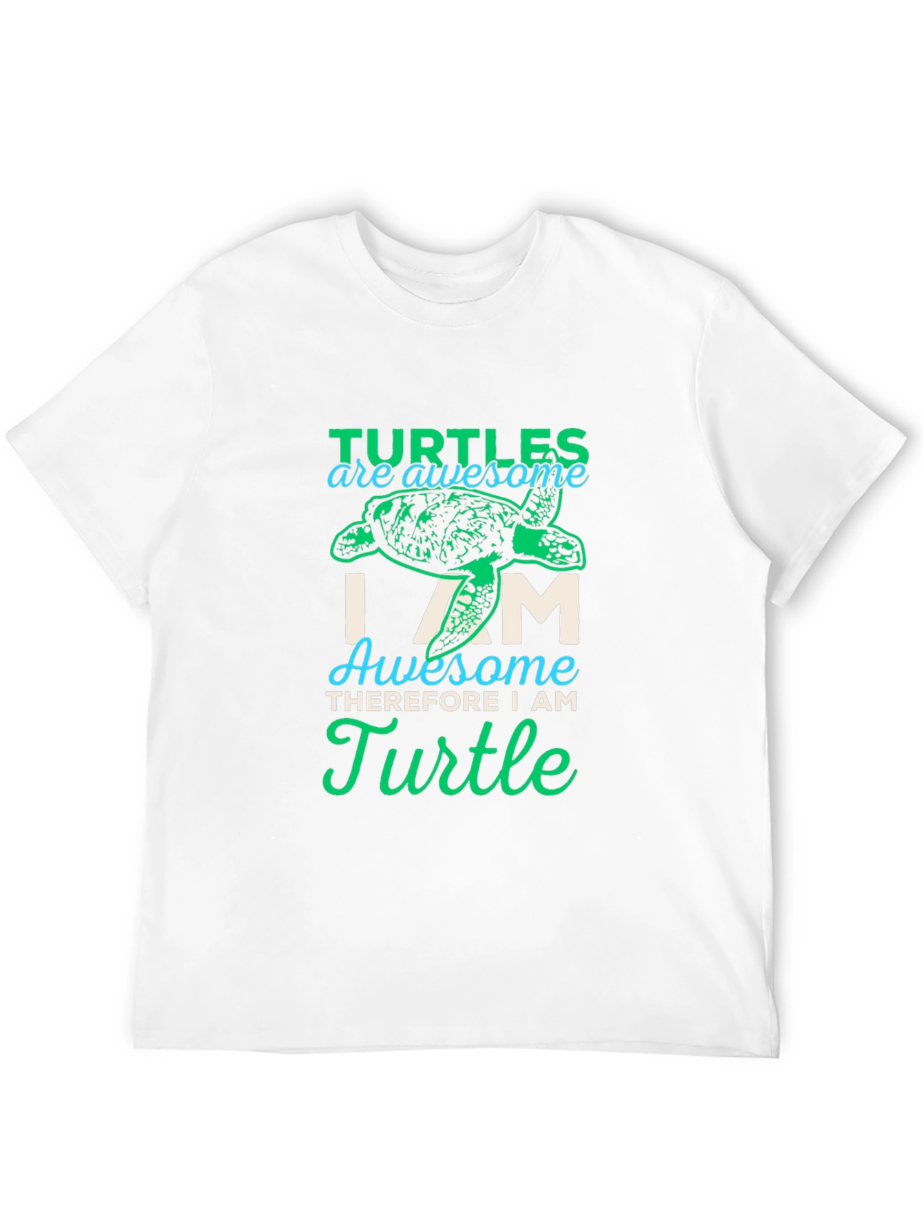 Turtle Lover T-Shirt: Awesome I Am Turtle Graphic Tee