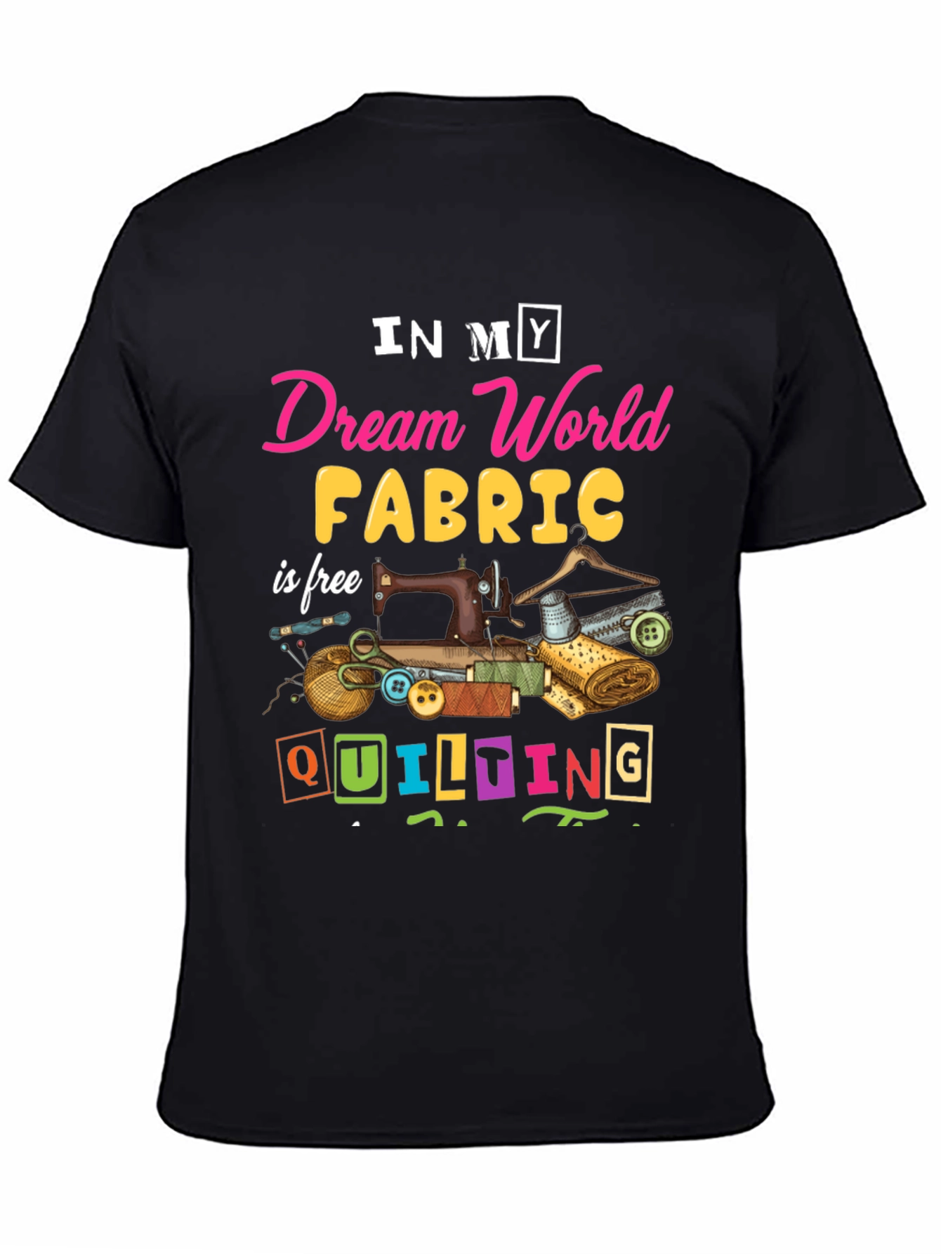 Dream World Quilting T-Shirt