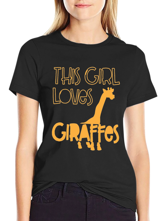 Giraffe Lover T-Shirt - This Girl Loves Giraffes