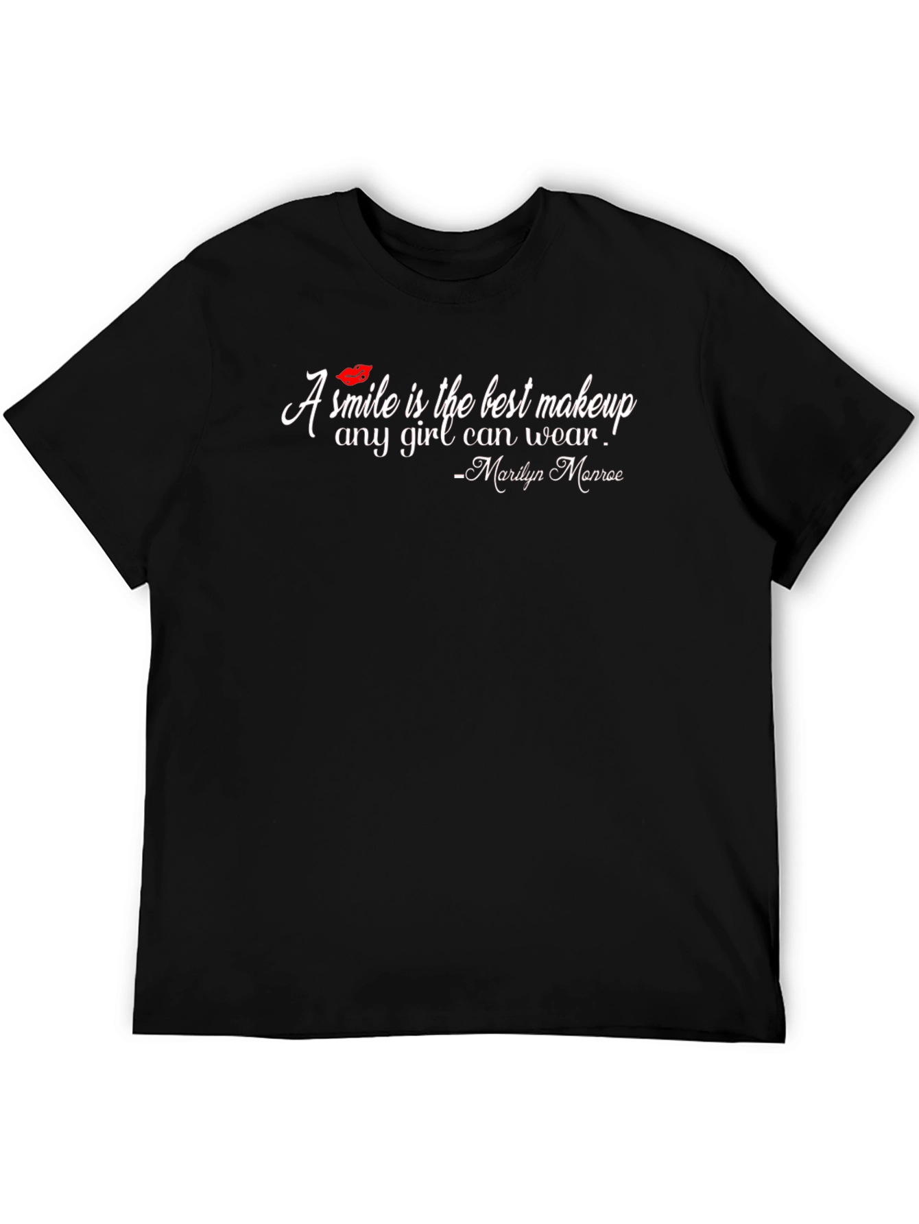 Smile Makeup Quote T-Shirt