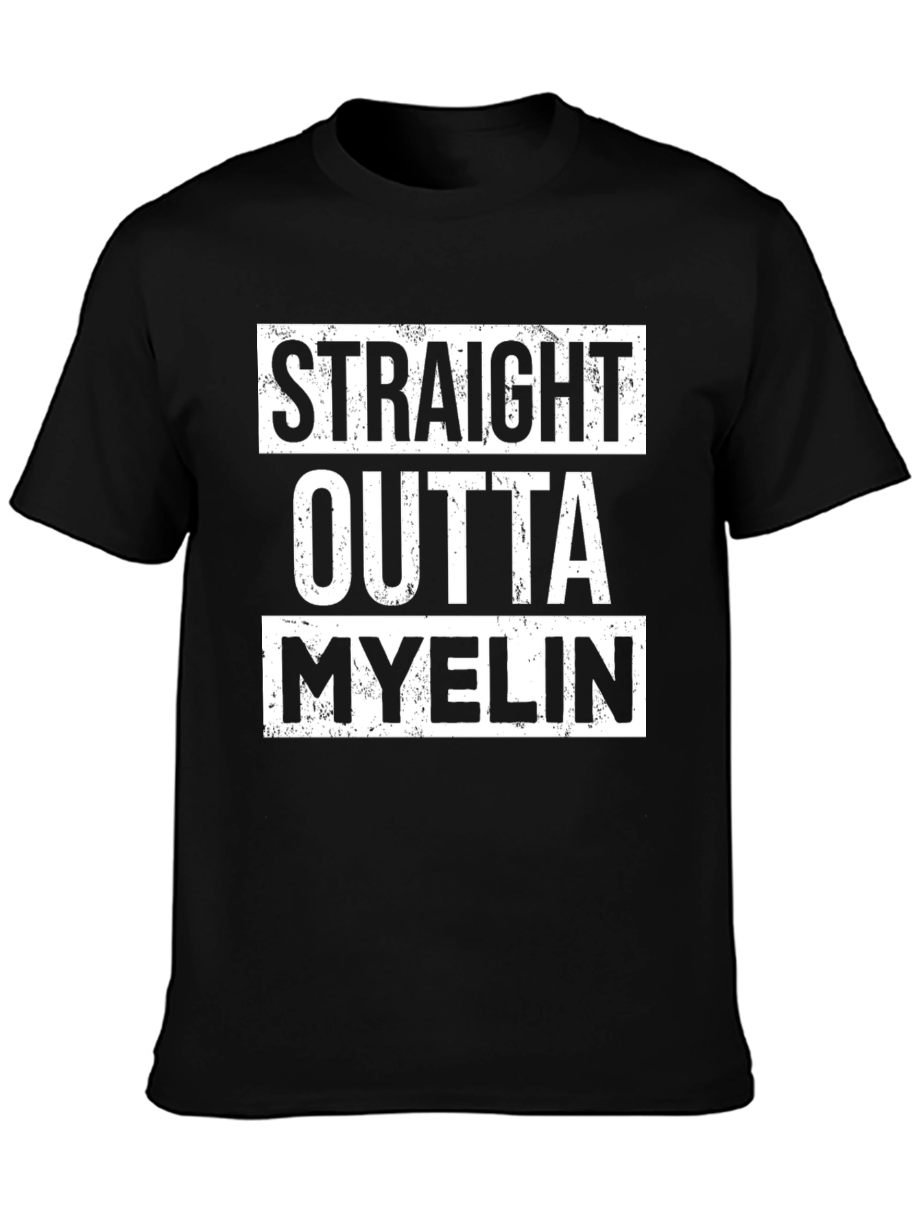 Straight Outta Myelin T-Shirt - Funny Neurology Tee