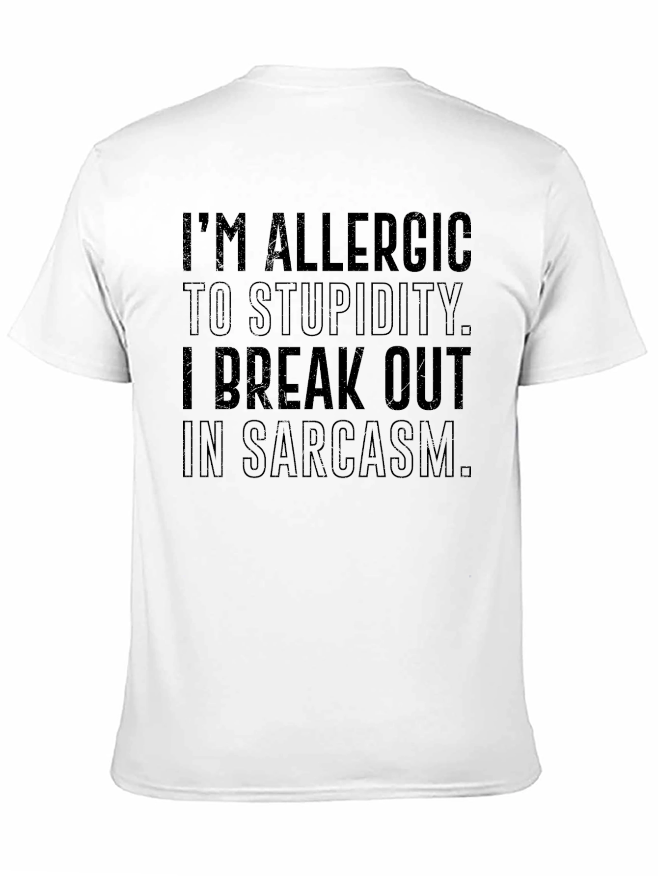 Sarcastic Humor T-Shirt - Allergic to Stupidity Tee