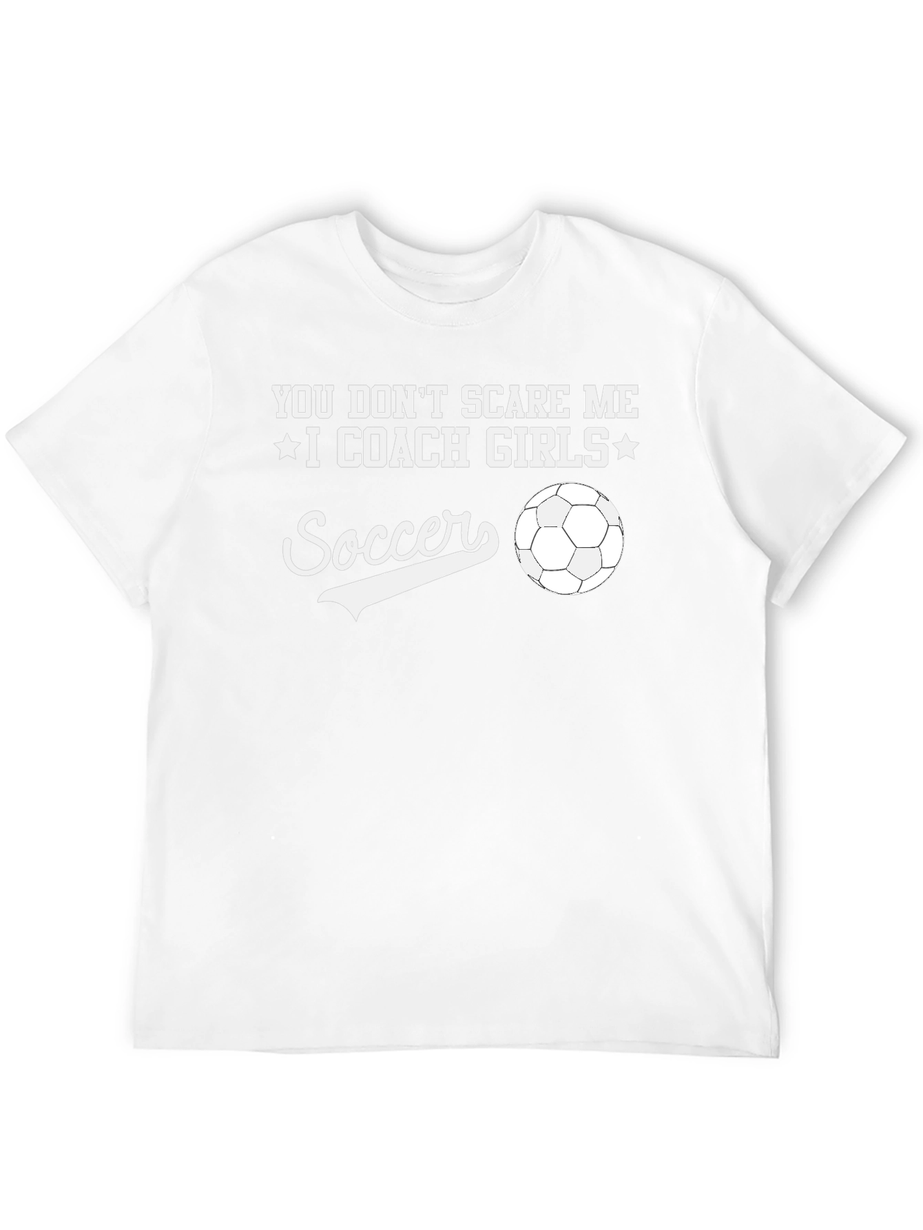I Coach Girls Soccer T-Shirt Funny Coach Tee