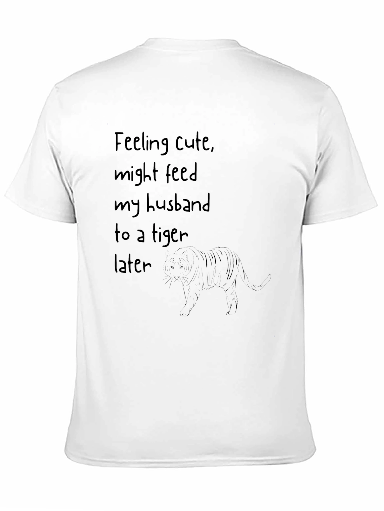 Feeling Cute Tiger Husband Tee