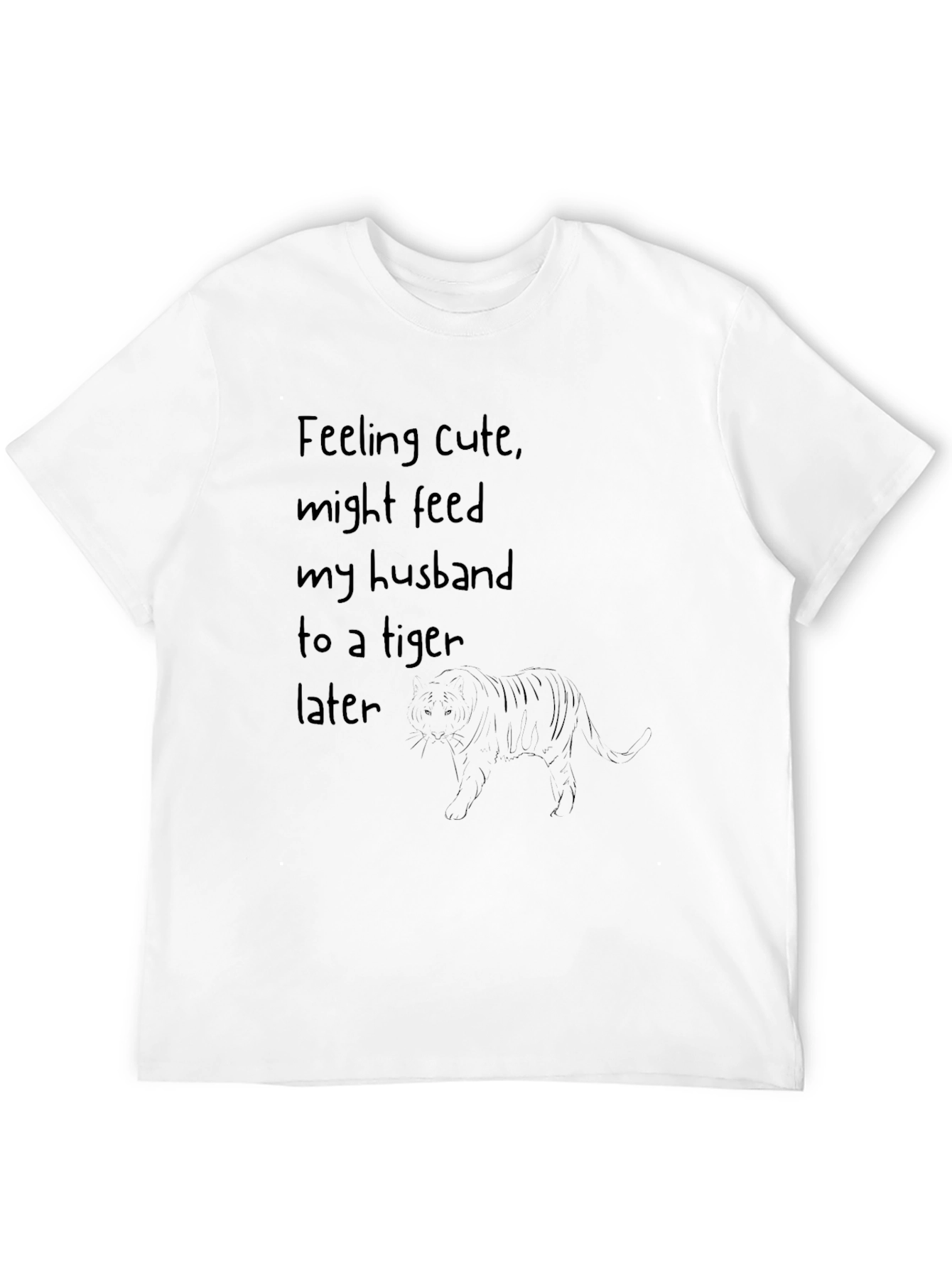 Feeling Cute Tiger Husband Tee
