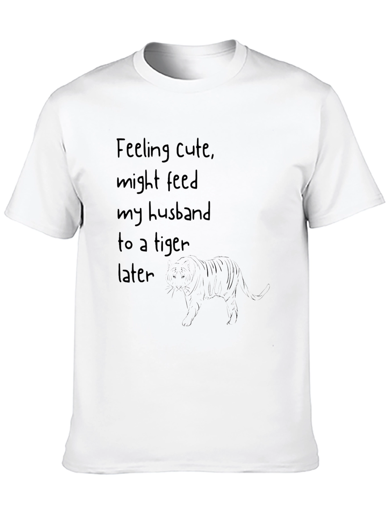 Feeling Cute Tiger Husband Tee