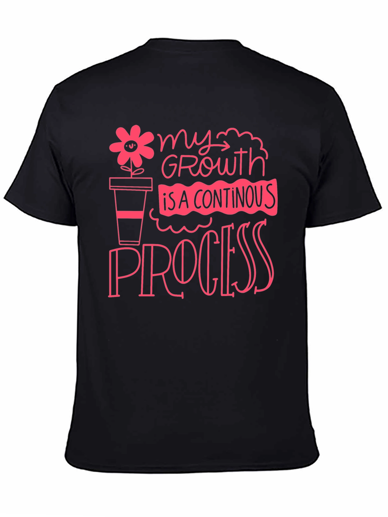 Growth Process Graphic Tee - Motivational Shirt