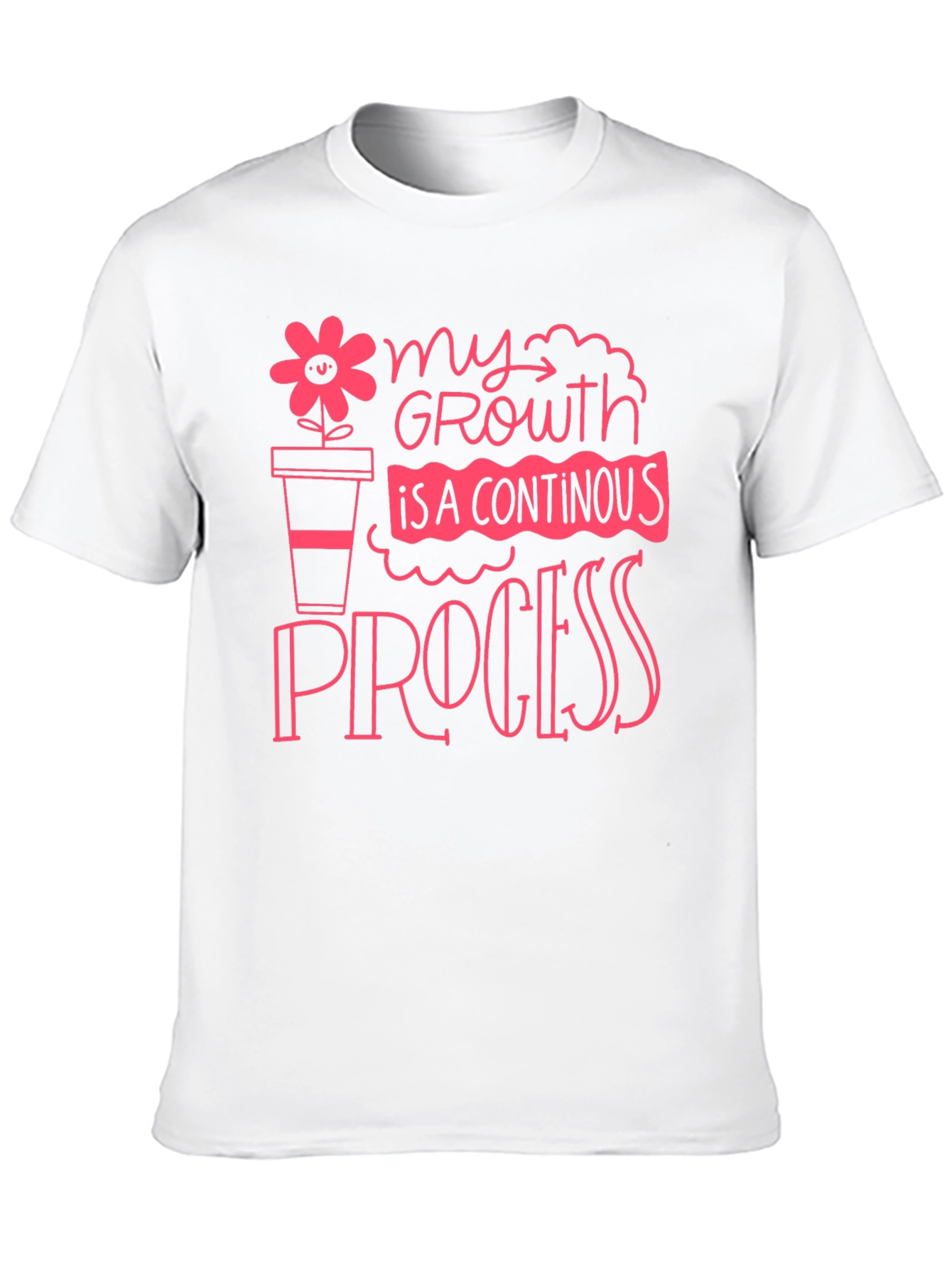 Growth Process Graphic Tee - Motivational Shirt