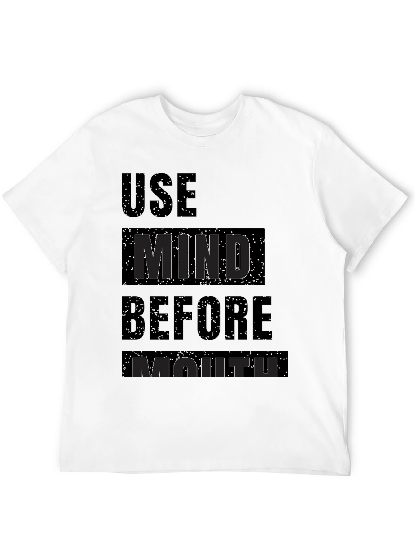 Use Mind Before Mouth Graphic T-Shirt - Black