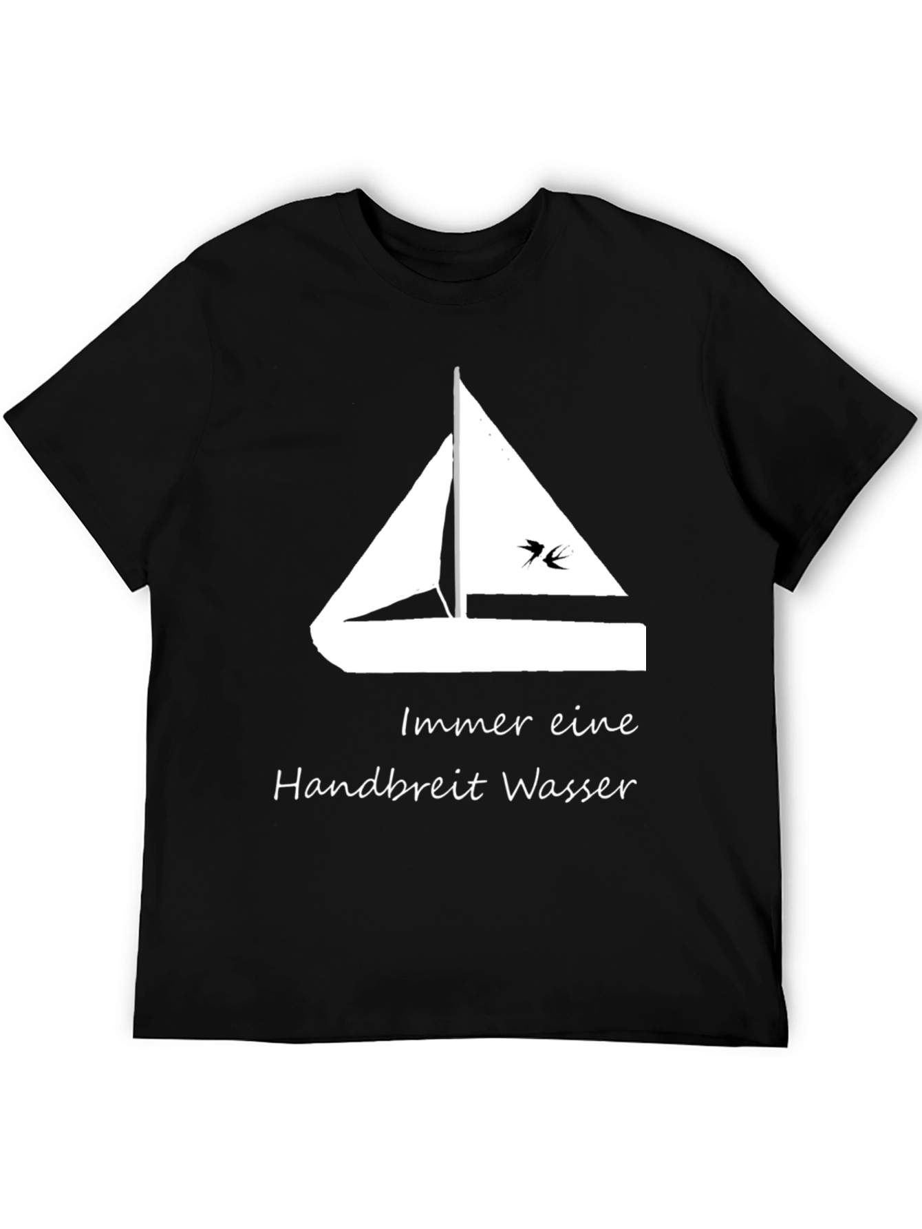 Sailboat T-Shirt - Always a Handbreadth of Water!