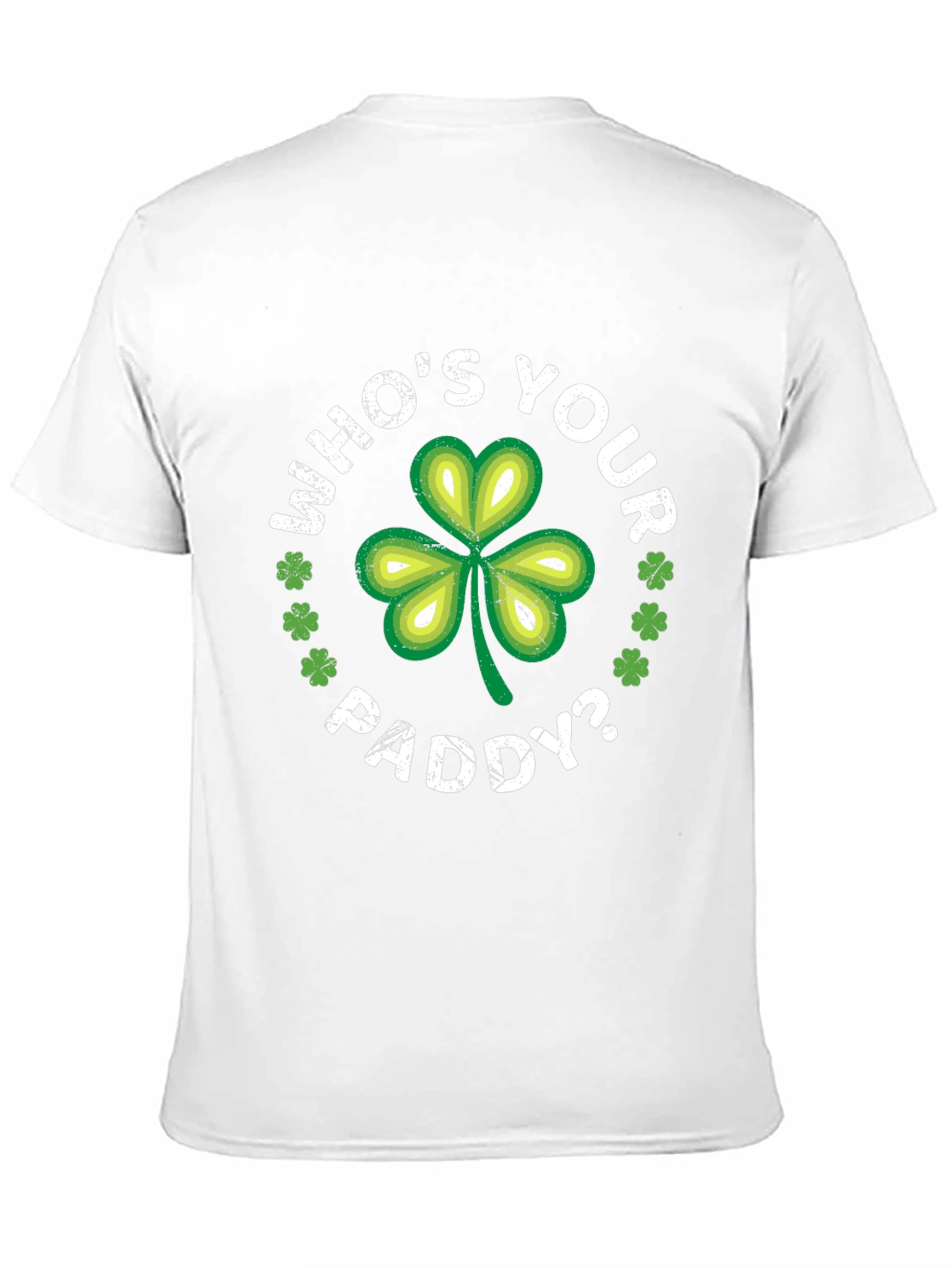 Whos Your Paddy? St. Patricks Day T-Shirt