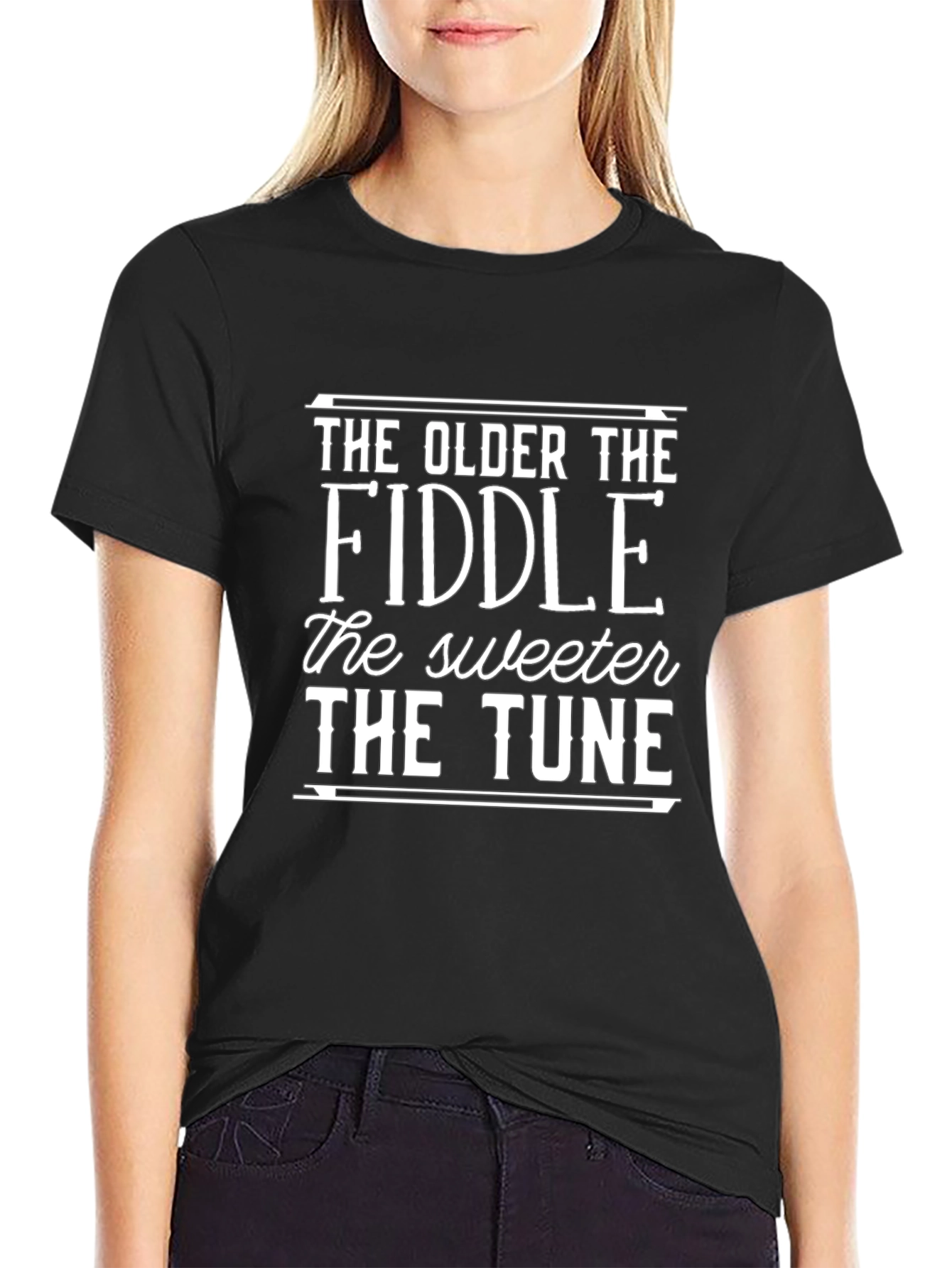 The Older The Fiddle T-Shirt - Sweet Tune