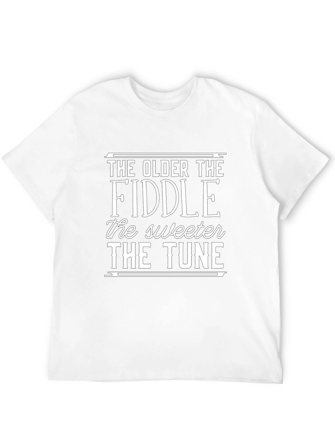 The Older The Fiddle T-Shirt - Sweet Tune