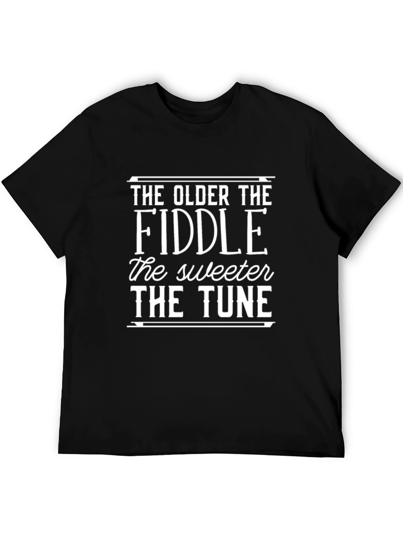 The Older The Fiddle T-Shirt - Sweet Tune