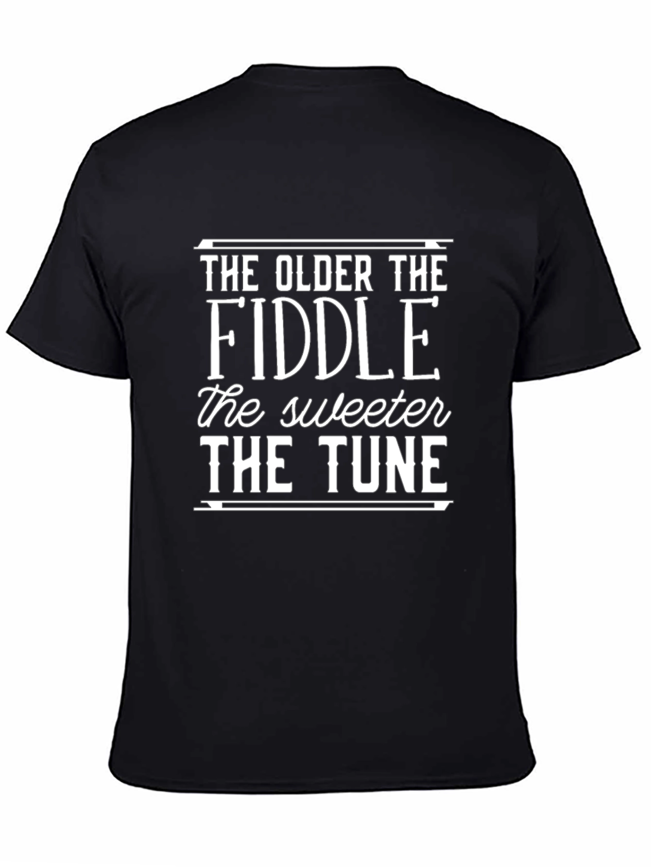 The Older The Fiddle T-Shirt - Sweet Tune