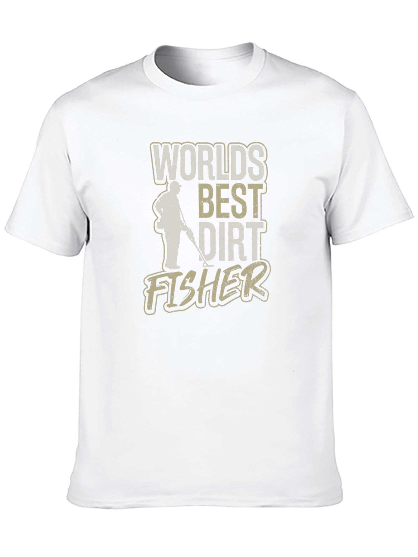 Worlds Best Dirt Fisher T-Shirt