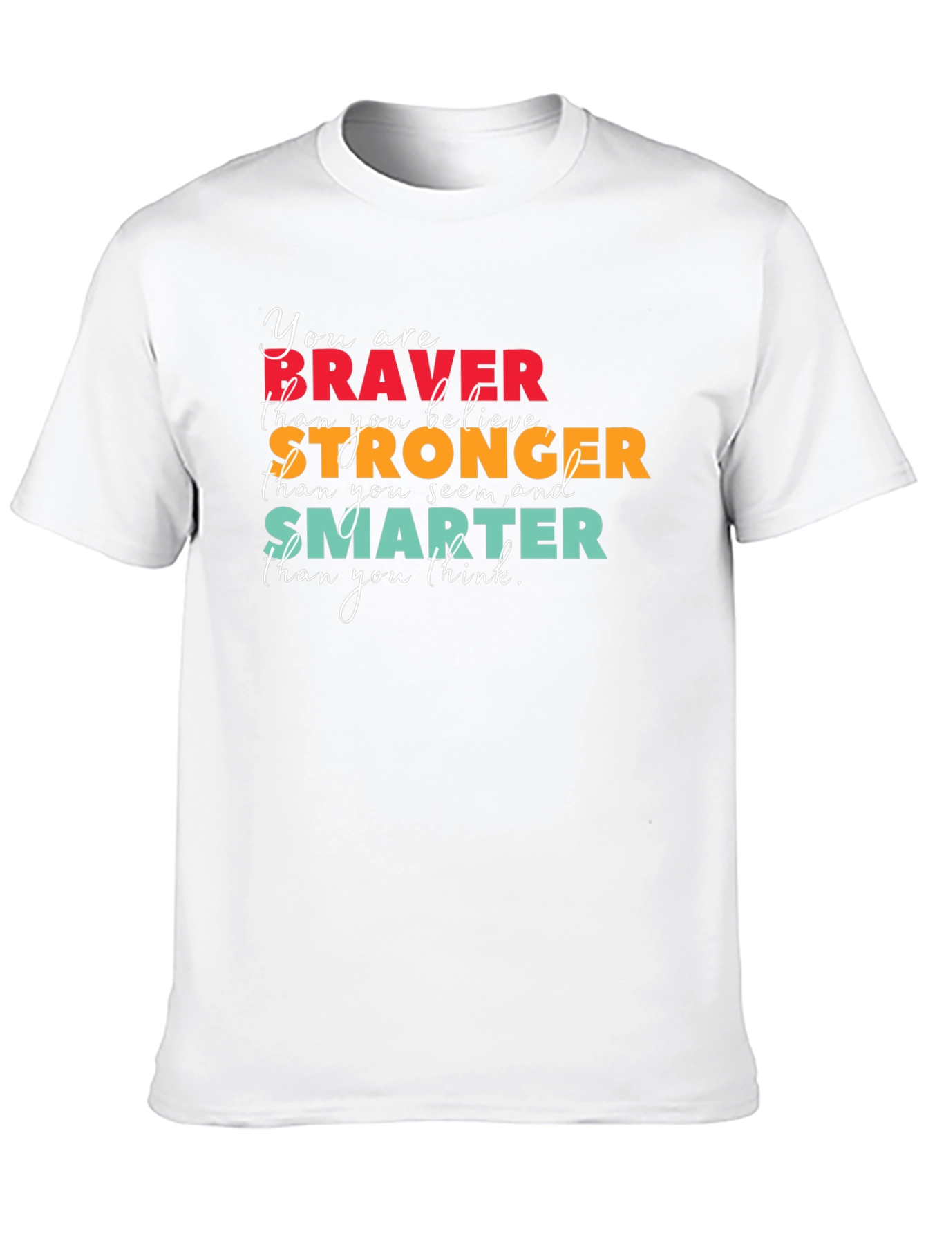 Braver Stronger Smarter Graphic Tee