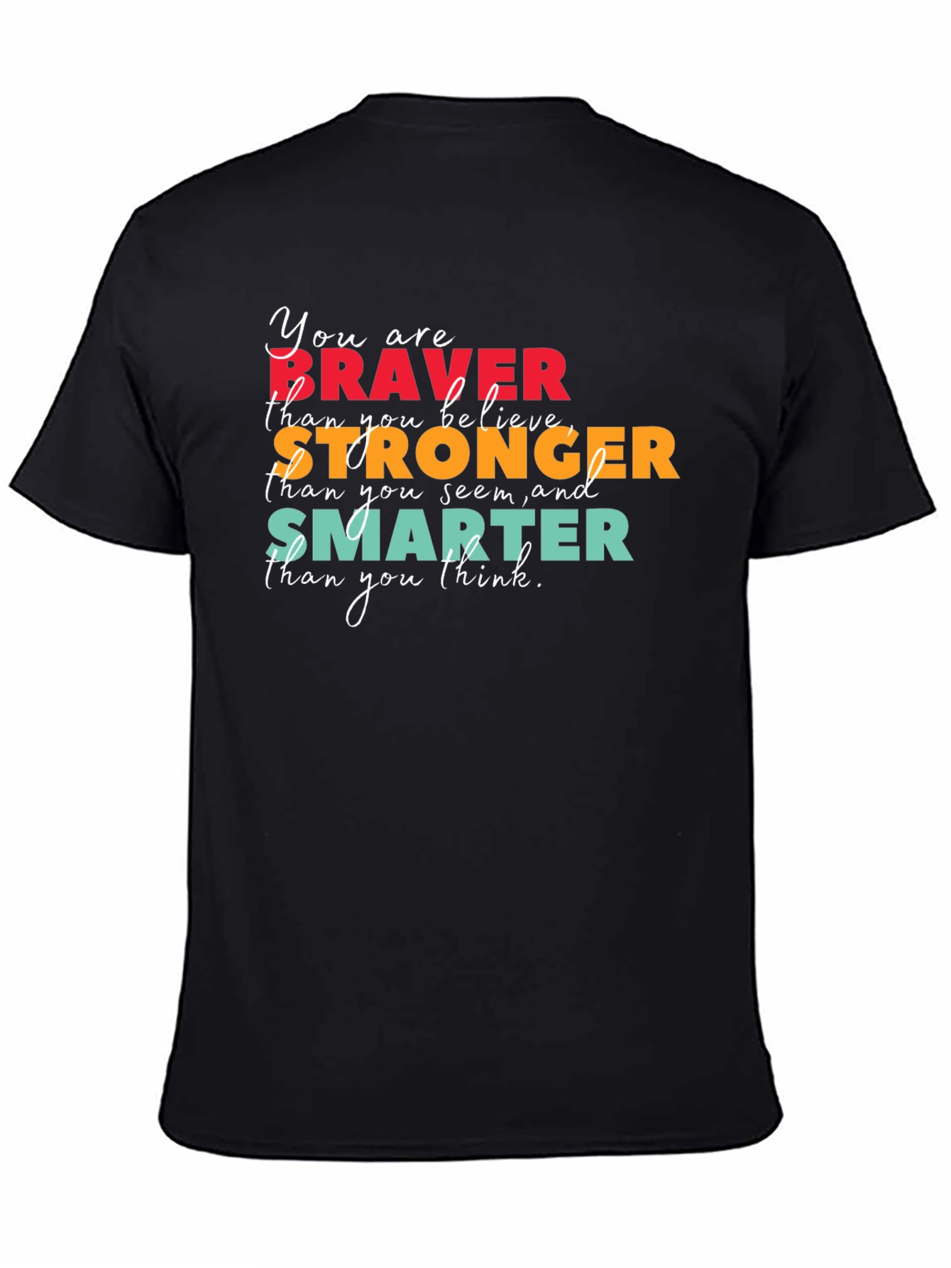 Braver Stronger Smarter Graphic Tee