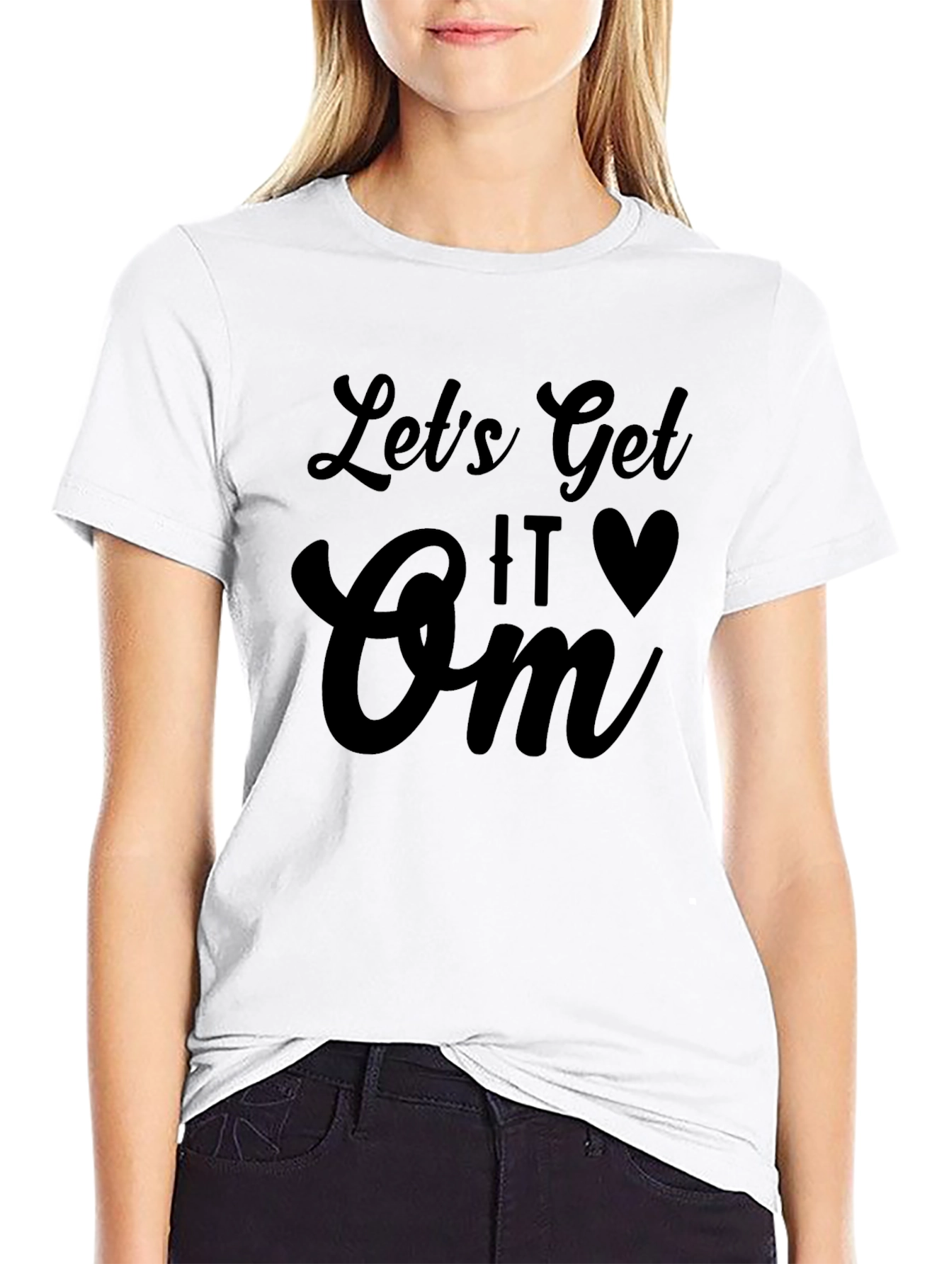 Lets Get It Om T-Shirt Black Unisex
