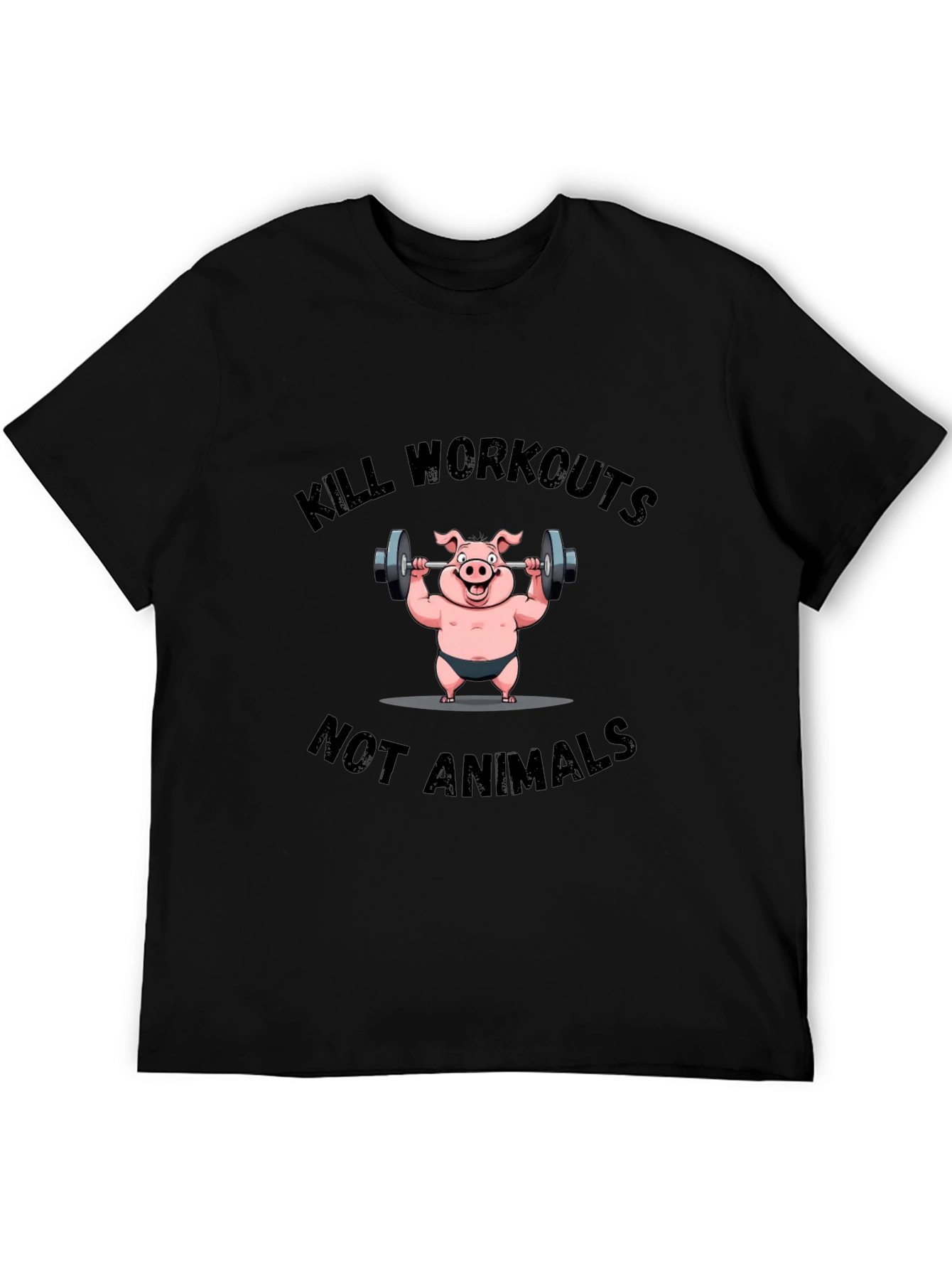 Kill Workouts Not Animals Graphic Tee