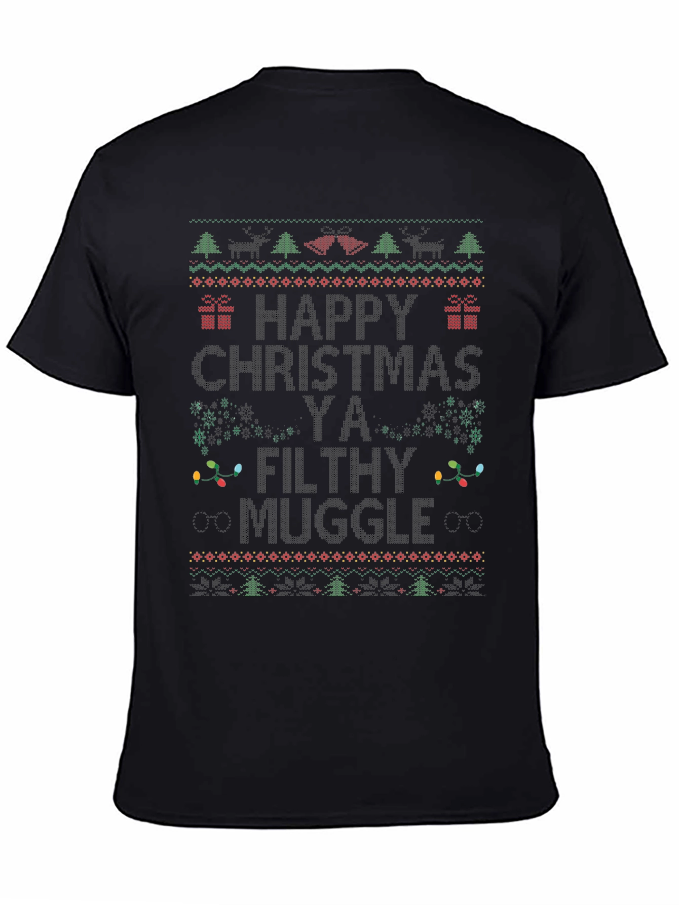 Happy Christmas Ya Filthy Muggle T-Shirt