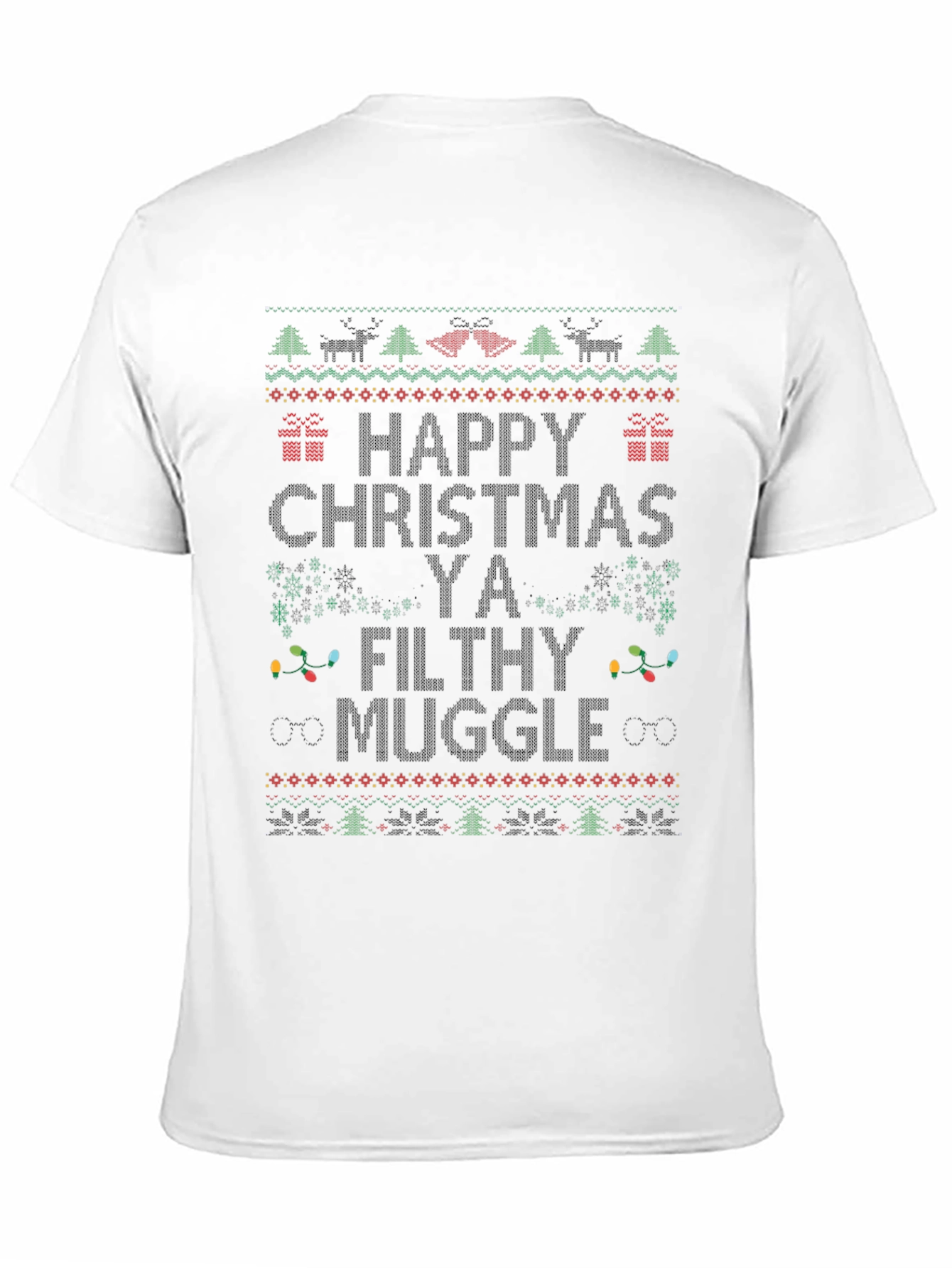Happy Christmas Ya Filthy Muggle T-Shirt