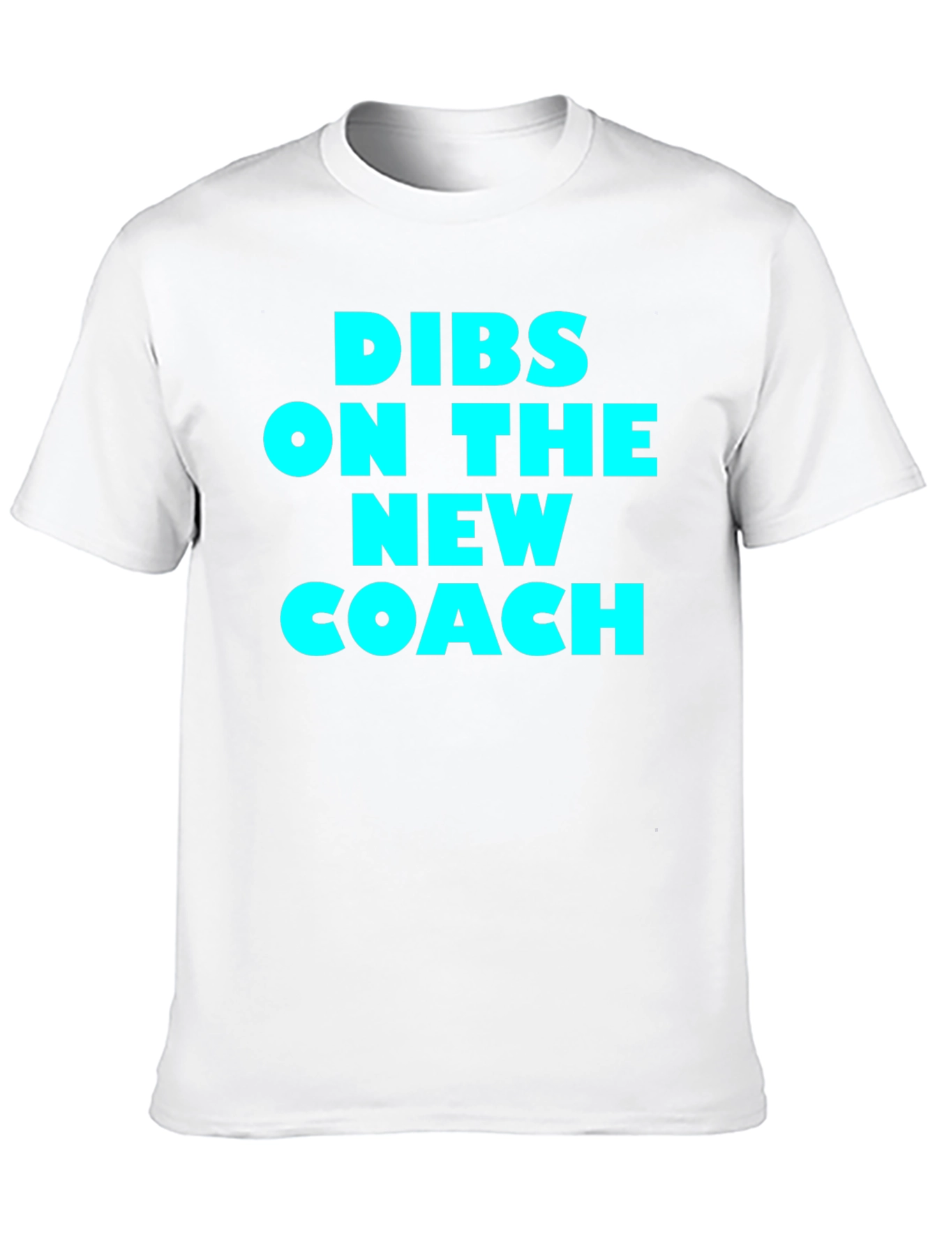 Dibs on the New Coach T-Shirt